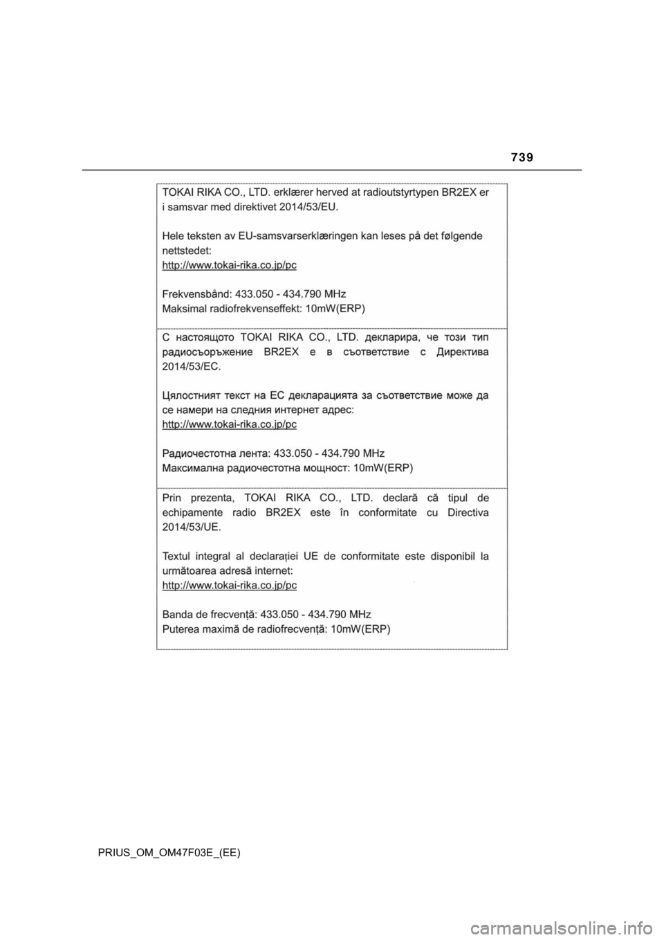TOYOTA PRIUS 2022  Manual de utilização (in Portuguese) 739
PRIUS_OM_OM47F03E_(EE) 
