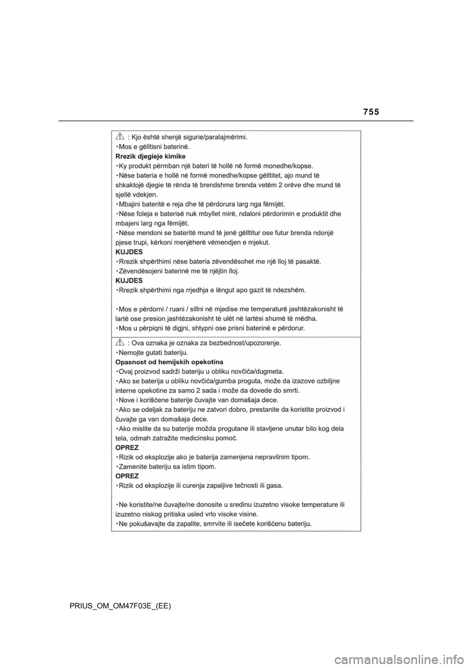 TOYOTA PRIUS 2022  Manual de utilização (in Portuguese) 755
PRIUS_OM_OM47F03E_(EE) 