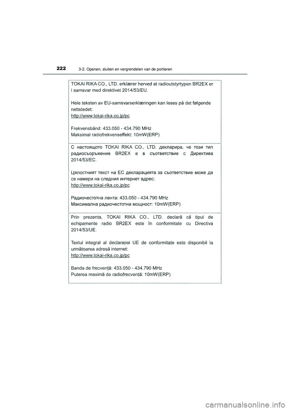 TOYOTA PRIUS 2021  Instructieboekje (in Dutch) 2223-2. Openen, sluiten en vergrendelen van de portieren
PRIUS_OM_OM47E11E_(EE)
PRIUS_OM_OM47E11E_(EE).book  Page 222  Monday, July 6, 2020  1:18 PM 