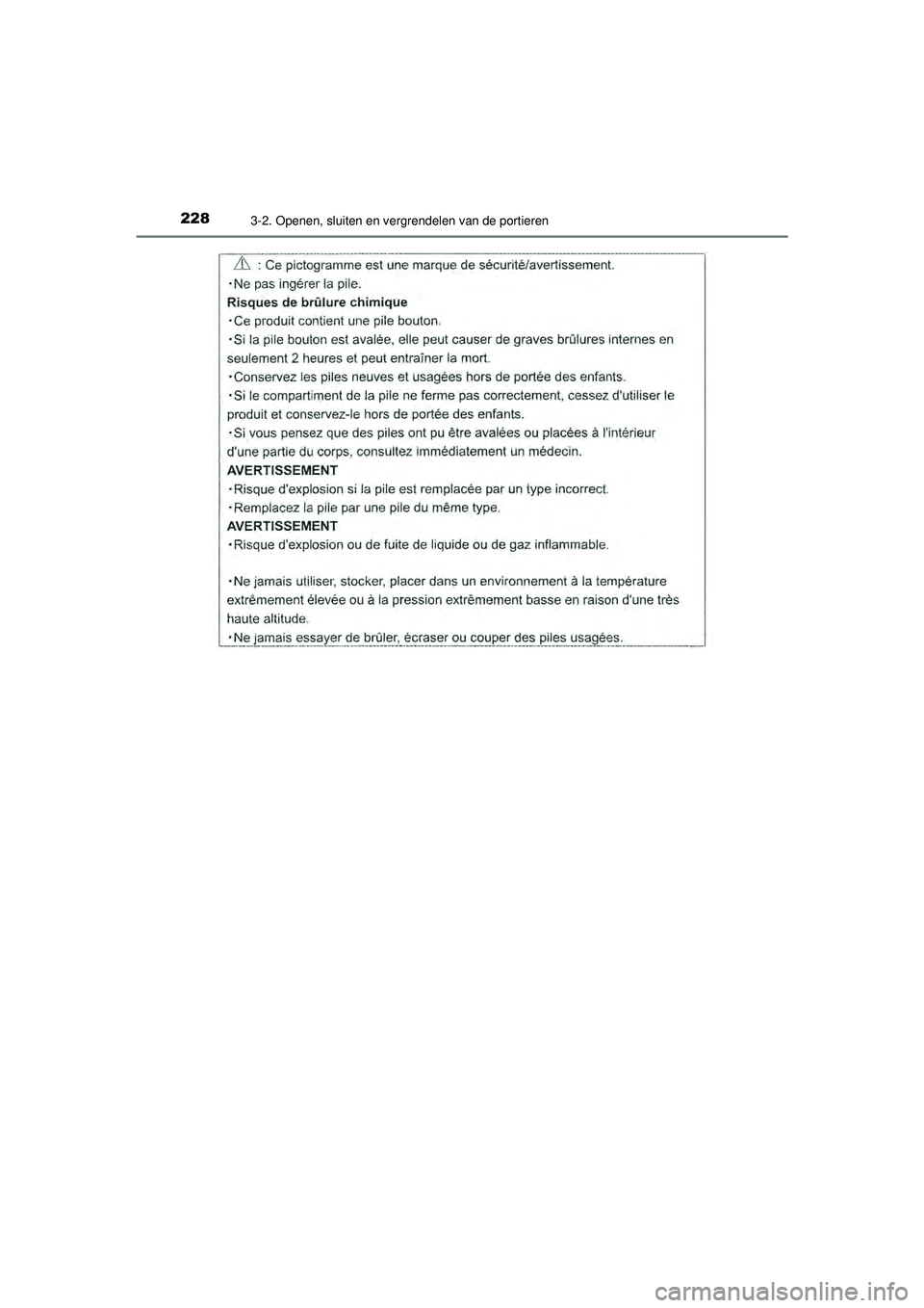 TOYOTA PRIUS 2021  Instructieboekje (in Dutch) 2283-2. Openen, sluiten en vergrendelen van de portieren
PRIUS_OM_OM47E11E_(EE)
PRIUS_OM_OM47E11E_(EE).book  Page 228  Monday, July 6, 2020  1:18 PM 