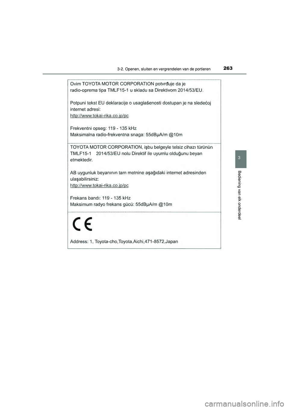 TOYOTA PRIUS 2021 Instructieboekje (in Dutch) 2633-2. Openen, sluiten en vergrendelen van de portieren
3
Bediening van elk onderdeel
PRIUS_OM_OM47E11E_(EE)
PRIUS_OM_OM47E11E_(EE).book Page 263 Monday, July 6, 2020 1:18 PM TOYOTA PRIUS 2021 Instructieboekje (in Dutch) 2633-2. Openen, sluiten en vergrendelen van de portieren
3
Bediening van elk onderdeel
PRIUS_OM_OM47E11E_(EE)
PRIUS_OM_OM47E11E_(EE).book Page 263 Monday, July 6, 2020 1:18 PM