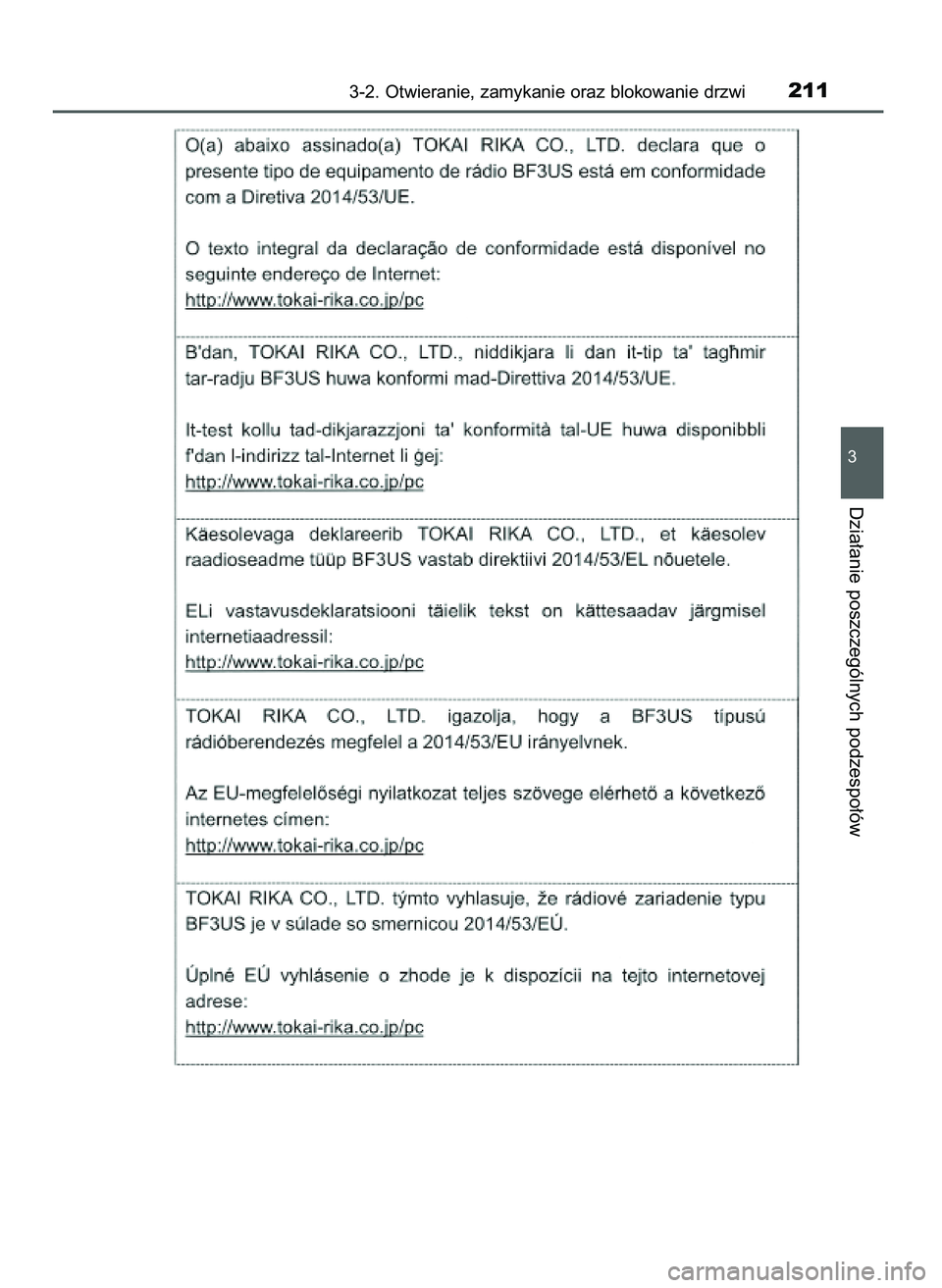 TOYOTA PRIUS 2021 Instrukcja obsługi (in Polish) 3-2. Otwieranie, zamykanie oraz blokowanie drzwi211
3
Dzia∏anie poszczególnych podzespo∏ów
39 PRIUS OM47E11E 18/8/20 14:45 Page 211 TOYOTA PRIUS 2021 Instrukcja obsługi (in Polish) 3-2. Otwieranie, zamykanie oraz blokowanie drzwi211
3
Dzia∏anie poszczególnych podzespo∏ów
39 PRIUS OM47E11E 18/8/20 14:45 Page 211