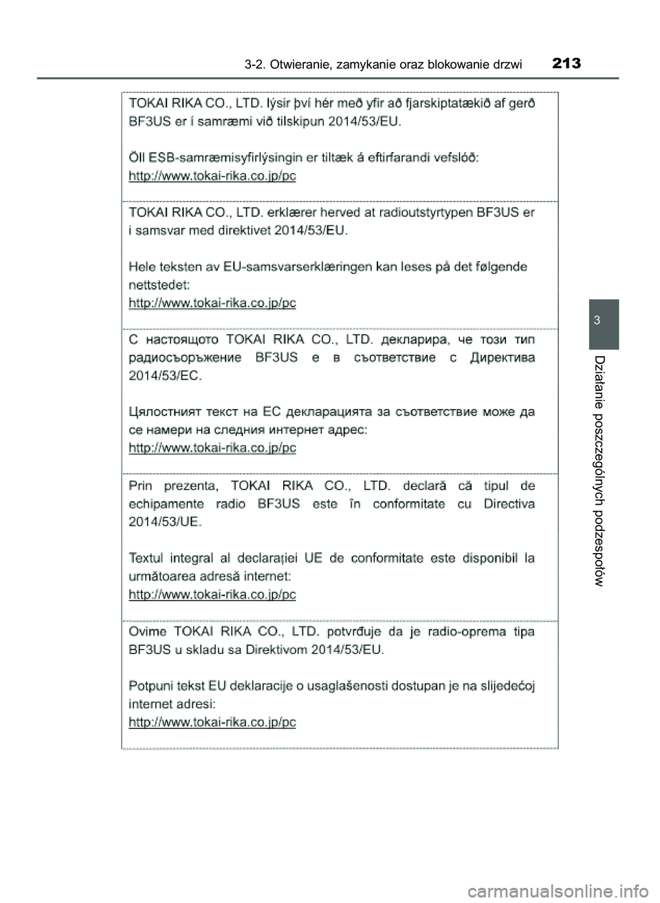 TOYOTA PRIUS 2021 Instrukcja obsługi (in Polish) 3-2. Otwieranie, zamykanie oraz blokowanie drzwi213
3
Dzia∏anie poszczególnych podzespo∏ów
39 PRIUS OM47E11E 18/8/20 14:45 Page 213 TOYOTA PRIUS 2021 Instrukcja obsługi (in Polish) 3-2. Otwieranie, zamykanie oraz blokowanie drzwi213
3
Dzia∏anie poszczególnych podzespo∏ów
39 PRIUS OM47E11E 18/8/20 14:45 Page 213