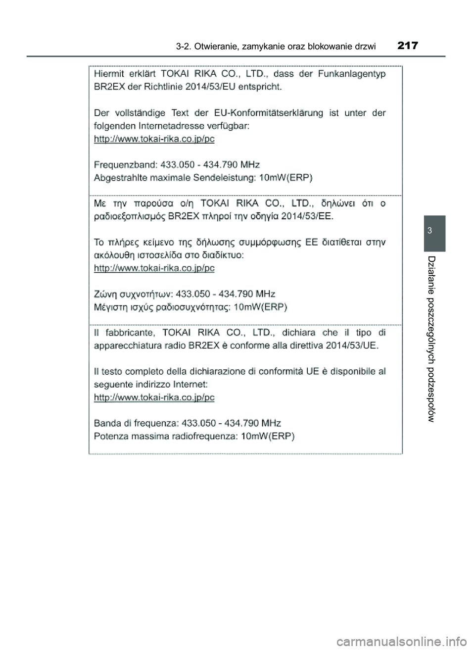 TOYOTA PRIUS 2021 Instrukcja obsługi (in Polish) 3-2. Otwieranie, zamykanie oraz blokowanie drzwi217
3
Dzia∏anie poszczególnych podzespo∏ów
39 PRIUS OM47E11E 18/8/20 14:45 Page 217 TOYOTA PRIUS 2021 Instrukcja obsługi (in Polish) 3-2. Otwieranie, zamykanie oraz blokowanie drzwi217
3
Dzia∏anie poszczególnych podzespo∏ów
39 PRIUS OM47E11E 18/8/20 14:45 Page 217