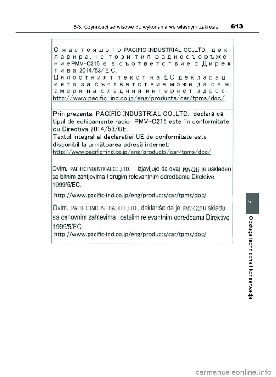 TOYOTA PRIUS 2021  Instrukcja obsługi (in Polish) 6-3. CzynnoÊci serwisowe do wykonania we w∏asnym zakresie613
6
Obs∏uga techniczna i konserwacja
39 PRIUS OM47E11E  18/8/20  14:47  Page 613 