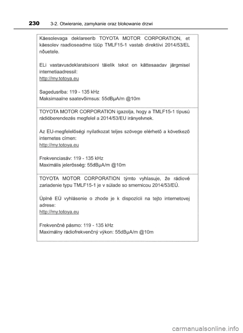 TOYOTA PRIUS 2020  Instrukcja obsługi (in Polish) 2303-2. Otwieranie, zamykanie oraz blokowanie drzwi
30 PRIUS OM47D46E  7/8/19  10:34  Page 230    (Black plate) 