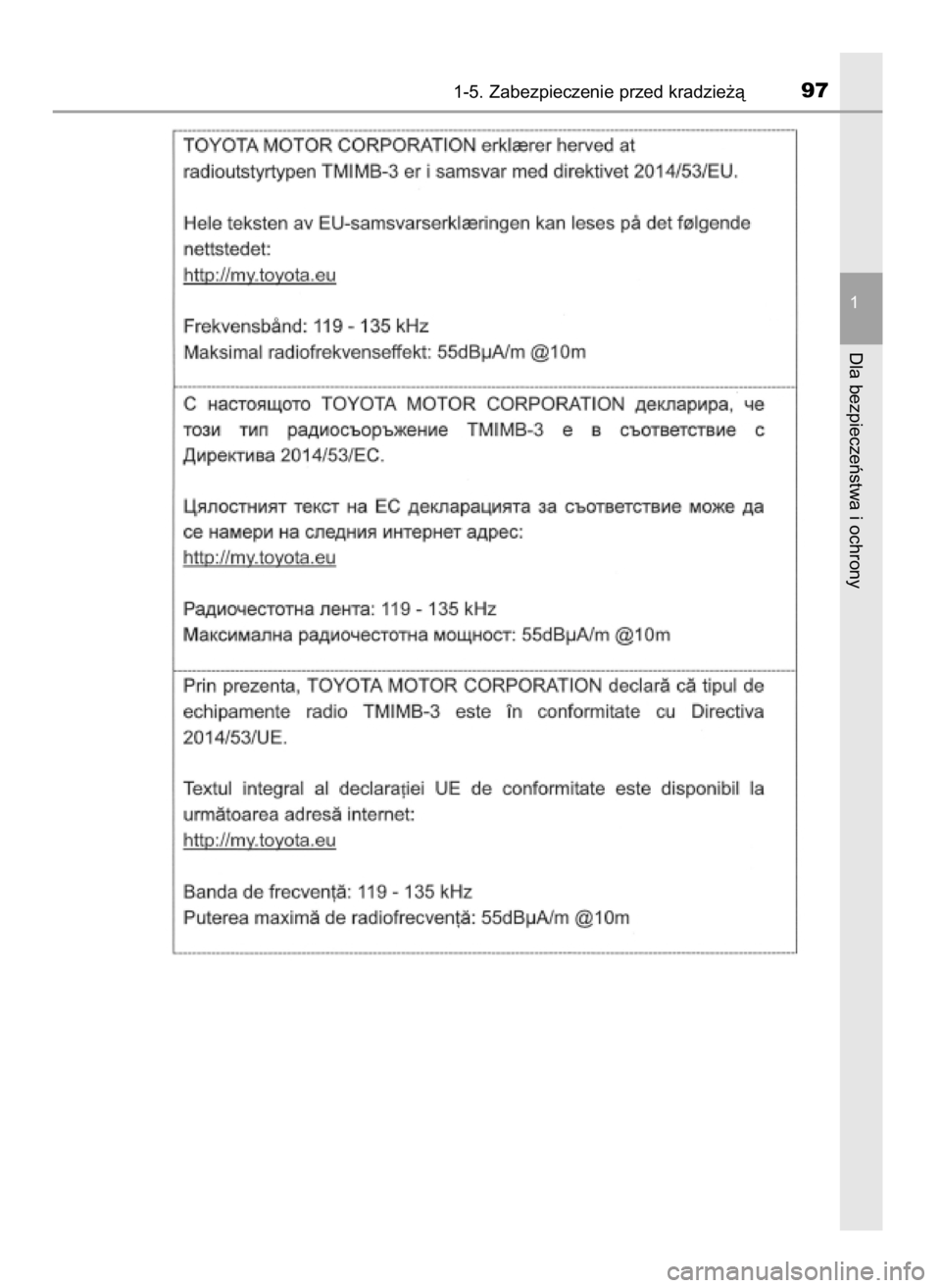 TOYOTA PRIUS 2020  Instrukcja obsługi (in Polish) 1-5. Zabezpieczenie przed kradzie˝à97
1
Dla bezpieczeƒstwa i ochrony
30 PRIUS OM47D46E  7/8/19  10:33  Page 97    (Black plate) 