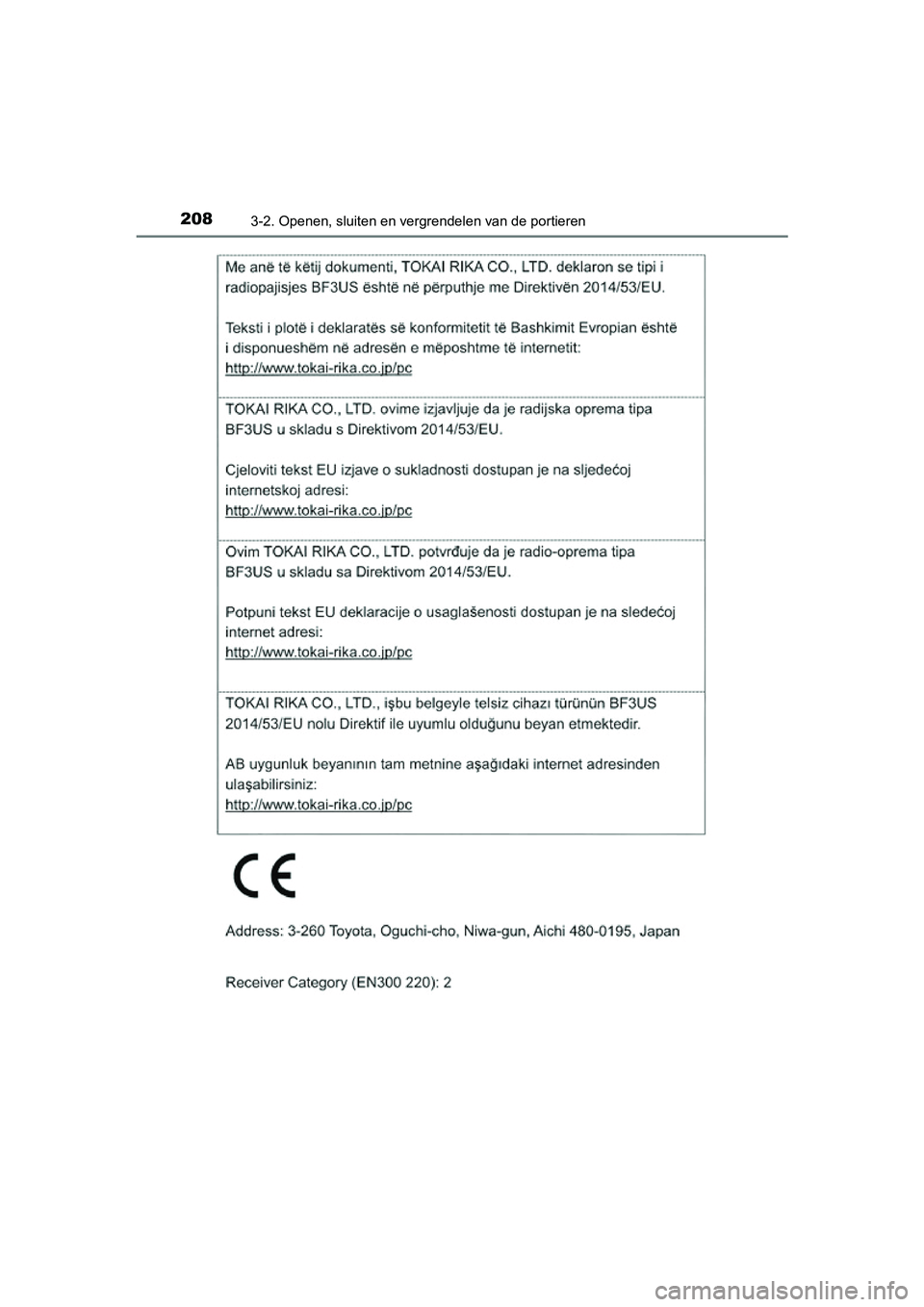 TOYOTA PRIUS 2019 Instructieboekje (in Dutch) 2083-2. Openen, sluiten en vergrendelen van de portieren
PRIUS_OM_OM47C37E_(EE)
PRIUS_OM_OM47C37E_(EE).book Page 208 Tuesday, November 20, 2018 2:06 PM TOYOTA PRIUS 2019 Instructieboekje (in Dutch) 2083-2. Openen, sluiten en vergrendelen van de portieren
PRIUS_OM_OM47C37E_(EE)
PRIUS_OM_OM47C37E_(EE).book Page 208 Tuesday, November 20, 2018 2:06 PM