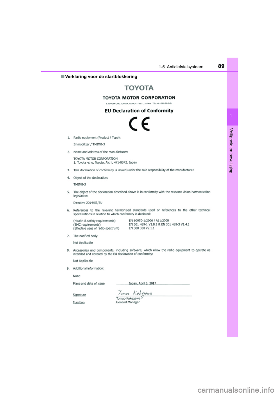 TOYOTA PRIUS 2019 Instructieboekje (in Dutch) 891-5. Antidiefstalsysteem
1
PRIUS_OM_OM47C37E_(EE)
Veiligheid en beveiliging
■Verklaring voor de startblokkering
PRIUS_OM_OM47C37E_(EE).book Pag e 89 Tuesday, November 20, 2018 2:06 PM TOYOTA PRIUS 2019 Instructieboekje (in Dutch) 891-5. Antidiefstalsysteem
1
PRIUS_OM_OM47C37E_(EE)
Veiligheid en beveiliging
■Verklaring voor de startblokkering
PRIUS_OM_OM47C37E_(EE).book Pag e 89 Tuesday, November 20, 2018 2:06 PM