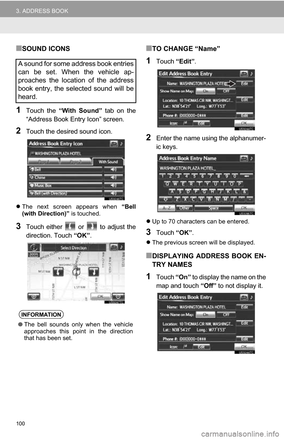 TOYOTA RAV4 EV 2013 1.G Navigation Manual 100
3. ADDRESS BOOK
■SOUND ICONS
1Touch the “With Sound” tab on the
“Address Book Entry Icon” screen.
2Touch the desired sound icon.
The next screen appears when “Bell
(with TOYOTA RAV4 EV 2013 1.G Navigation Manual 100
3. ADDRESS BOOK
■SOUND ICONS
1Touch the “With Sound” tab on the
“Address Book Entry Icon” screen.
2Touch the desired sound icon.
The next screen appears when “Bell
(with
