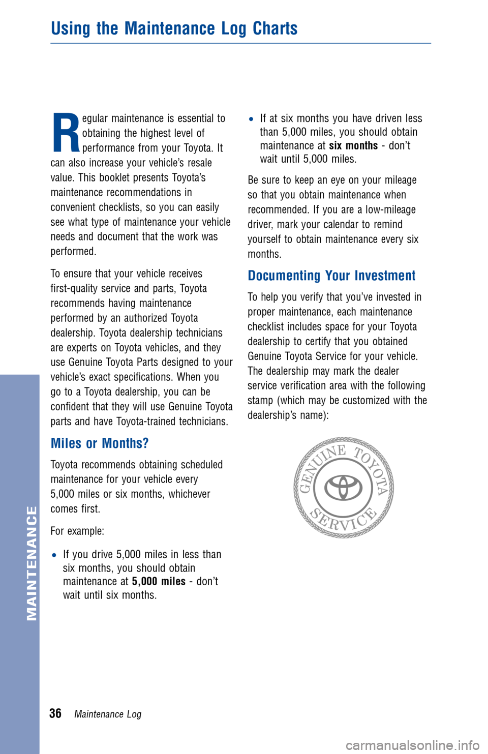 TOYOTA RAV4 HYBRID 2016 XA40 / 4.G Warranty And Maintenance Guide R
egular maintenance is essential to
obtaining the highest level of
performance from your Toyota. It
can also increase your vehicle’s resale
value. This booklet presents Toyota’s
maintenance recom TOYOTA RAV4 HYBRID 2016 XA40 / 4.G Warranty And Maintenance Guide R
egular maintenance is essential to
obtaining the highest level of
performance from your Toyota. It
can also increase your vehicle’s resale
value. This booklet presents Toyota’s
maintenance recom