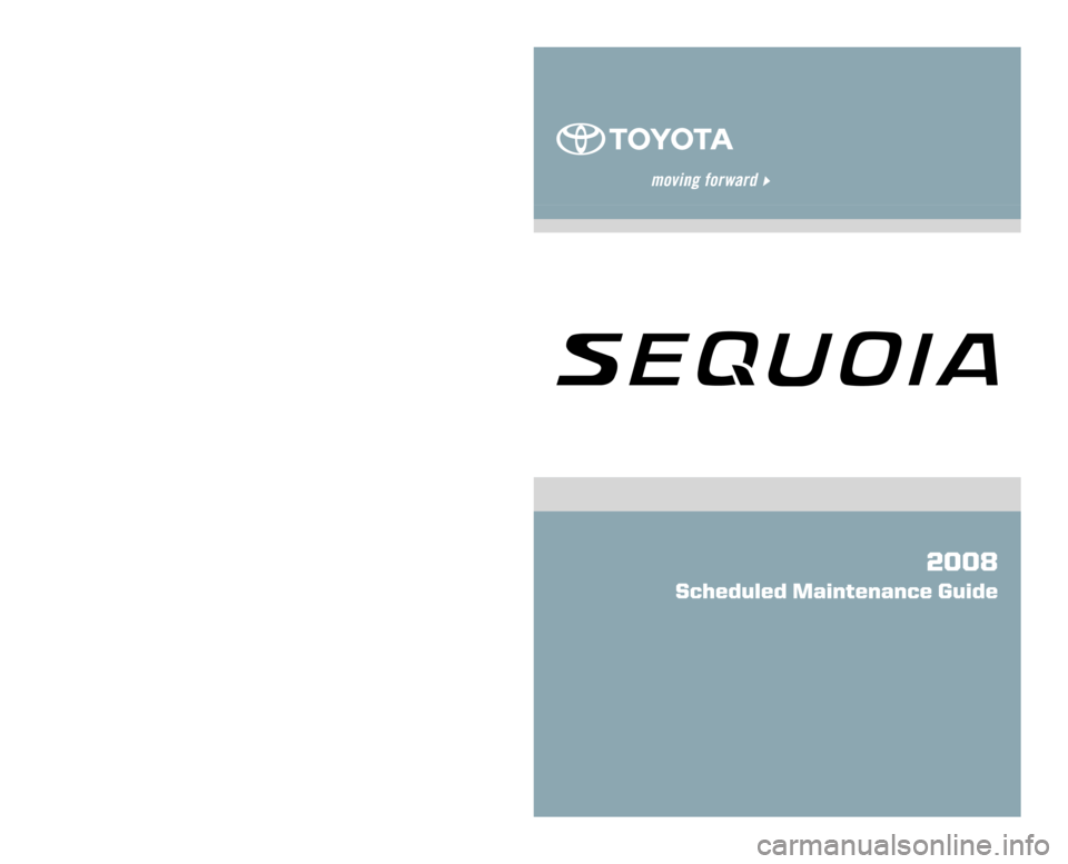 TOYOTA SEQUOIA 2008 2.G Scheduled Maintenance Guide 