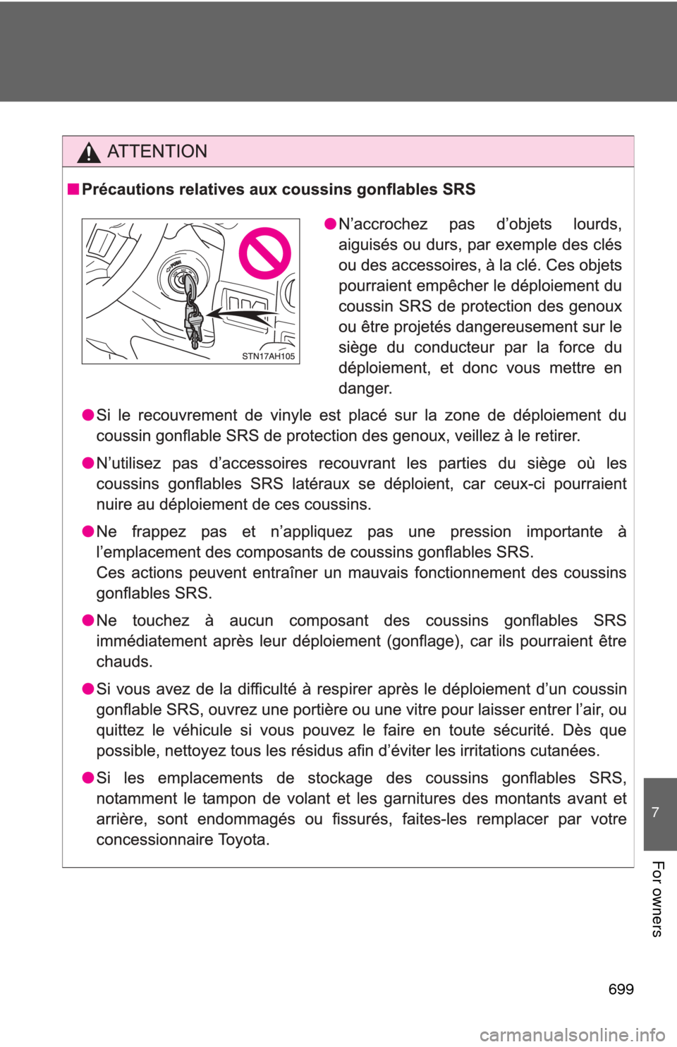 TOYOTA TUNDRA 2011 2.G Owners Manual 699
7
For owners TOYOTA TUNDRA 2011 2.G Owners Manual 699
7
For owners