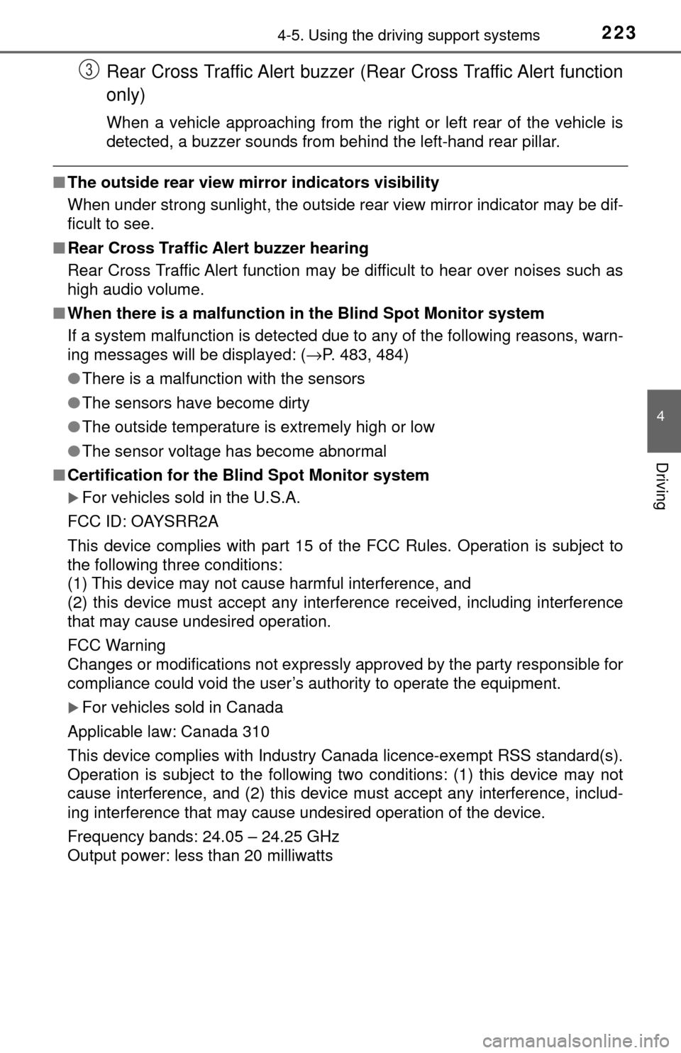 TOYOTA TUNDRA 2017 2.G Owners Manual 2234-5. Using the driving support systems
4
Driving
Rear Cross Traffic Alert buzzer (Rear Cross Traffic Alert function
only)
When a vehicle approaching from the right or left rear of the vehicle is
de TOYOTA TUNDRA 2017 2.G Owners Manual 2234-5. Using the driving support systems
4
Driving
Rear Cross Traffic Alert buzzer (Rear Cross Traffic Alert function
only)
When a vehicle approaching from the right or left rear of the vehicle is
de