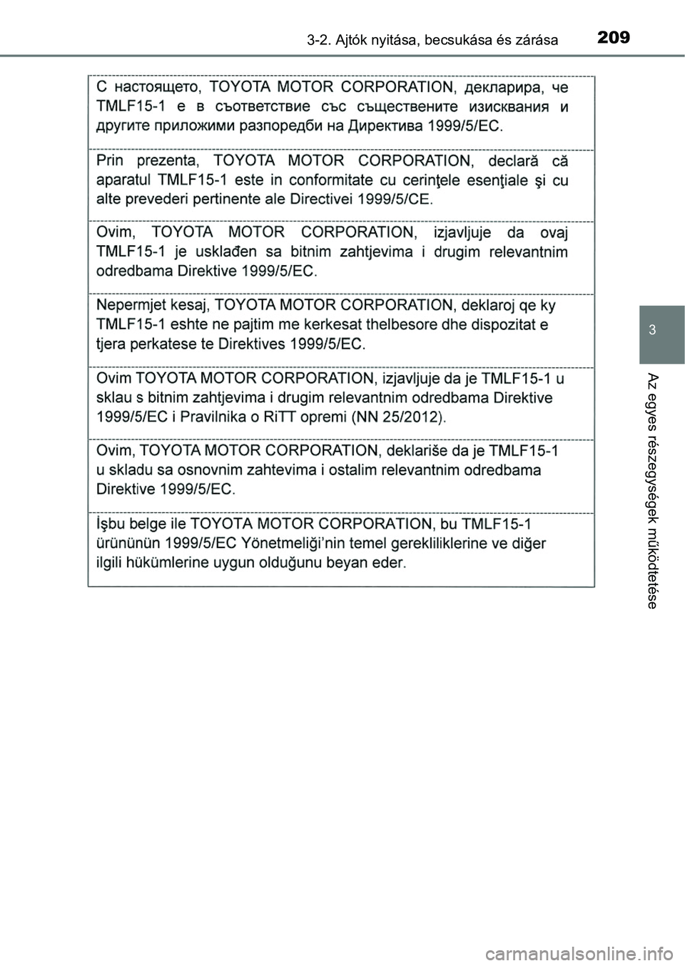TOYOTA PRIUS 2016  Kezelési útmutató (in Hungarian) 2093-2. Ajtók nyitása, becsukása és zárása
3
Az egyes részegységek működtetése 