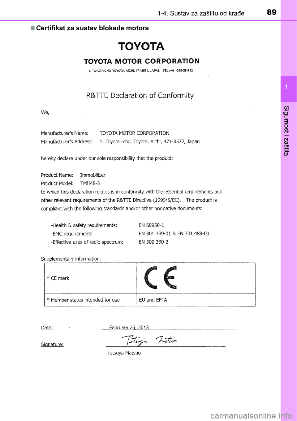 TOYOTA PRIUS 2015  Upute Za Rukovanje (in Croatian) 891-4. Sustav za zaštitu od krađe
1
Sigurnost i zaštita
Certifikat za sustav blokade motora  