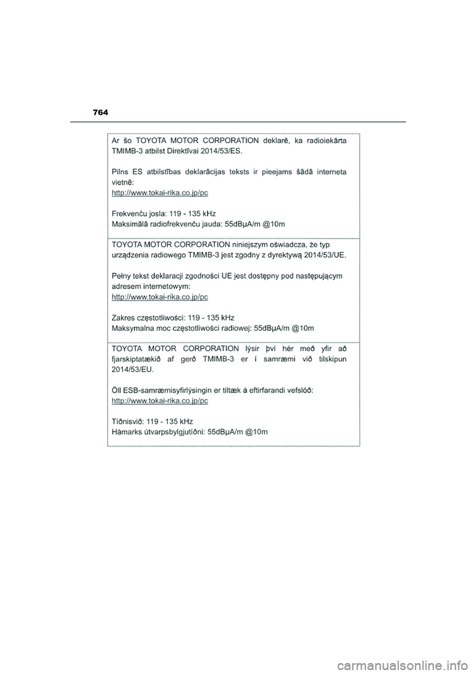 TOYOTA PRIUS PLUG-IN HYBRID 2021  Instructieboekje (in Dutch) 764
Prius Plug-in Hybrid_OM_OM47E75E_(EE)
Prius Plug-in Hybrid_OM_OM47E75E_(EE).book  Page 764  Tuesday, May 11, 2021  9:32 AM 