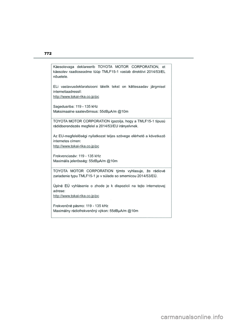 TOYOTA PRIUS PLUG-IN HYBRID 2021  Instructieboekje (in Dutch) 772
Prius Plug-in Hybrid_OM_OM47E75E_(EE)
Prius Plug-in Hybrid_OM_OM47E75E_(EE).book  Page 772  Tuesday, May 11, 2021  9:32 AM 
