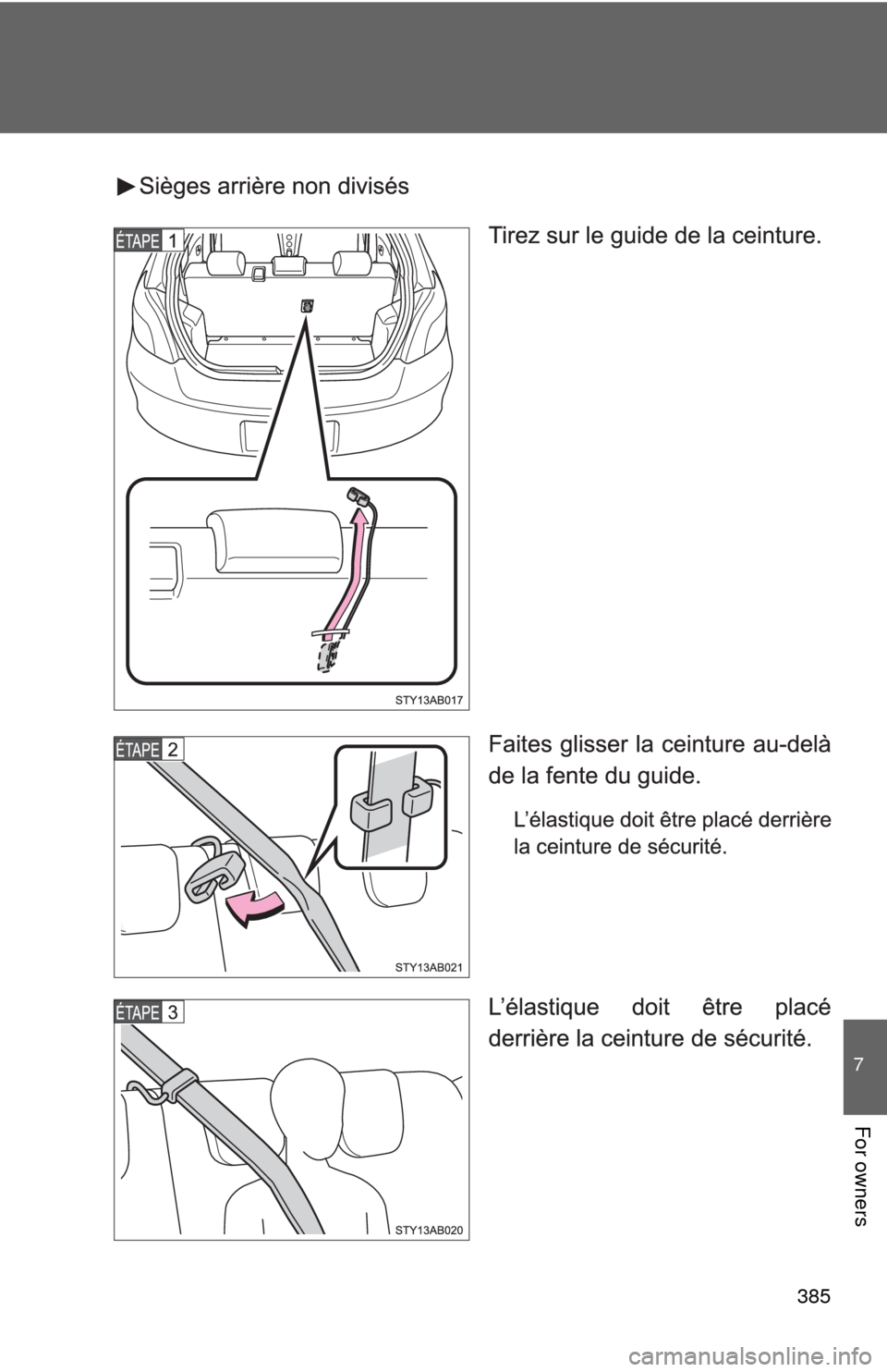 TOYOTA YARIS 2010 3.G Owners Manual 385
7
For owners
TOYOTA YARIS 2010 3.G Owners Manual 385
7
For owners