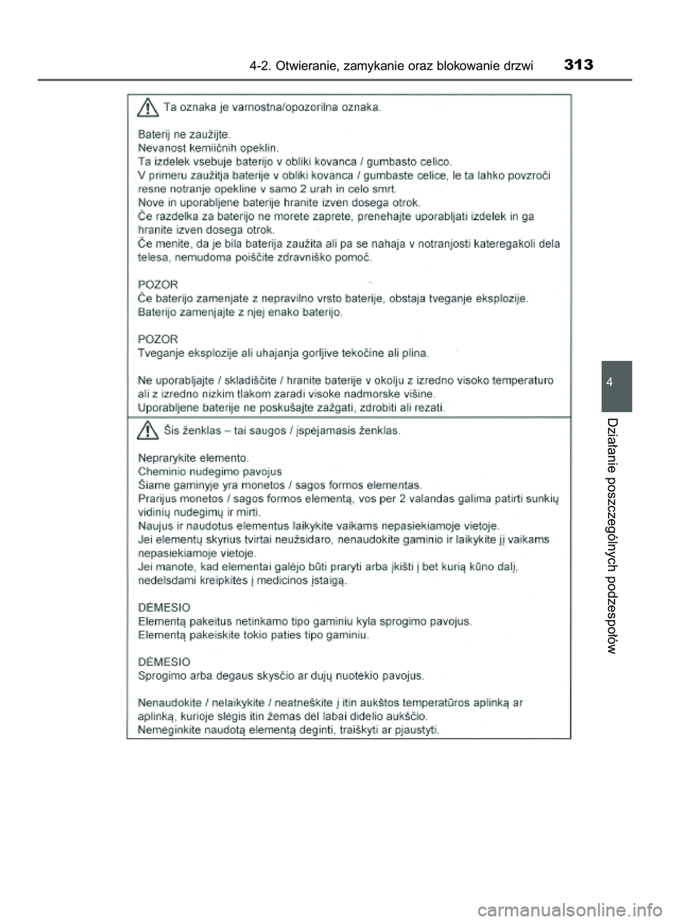 TOYOTA PRIUS PLUG-IN HYBRID 2021 Instrukcja obsługi (in Polish) 4-2. Otwieranie, zamykanie oraz blokowanie drzwi313
4
Dzia∏anie poszczególnych podzespo∏ów
36 Prius Plug_in HV OM47D72E 18/8/20 13:45 Page 313 TOYOTA PRIUS PLUG-IN HYBRID 2021 Instrukcja obsługi (in Polish) 4-2. Otwieranie, zamykanie oraz blokowanie drzwi313
4
Dzia∏anie poszczególnych podzespo∏ów
36 Prius Plug_in HV OM47D72E 18/8/20 13:45 Page 313