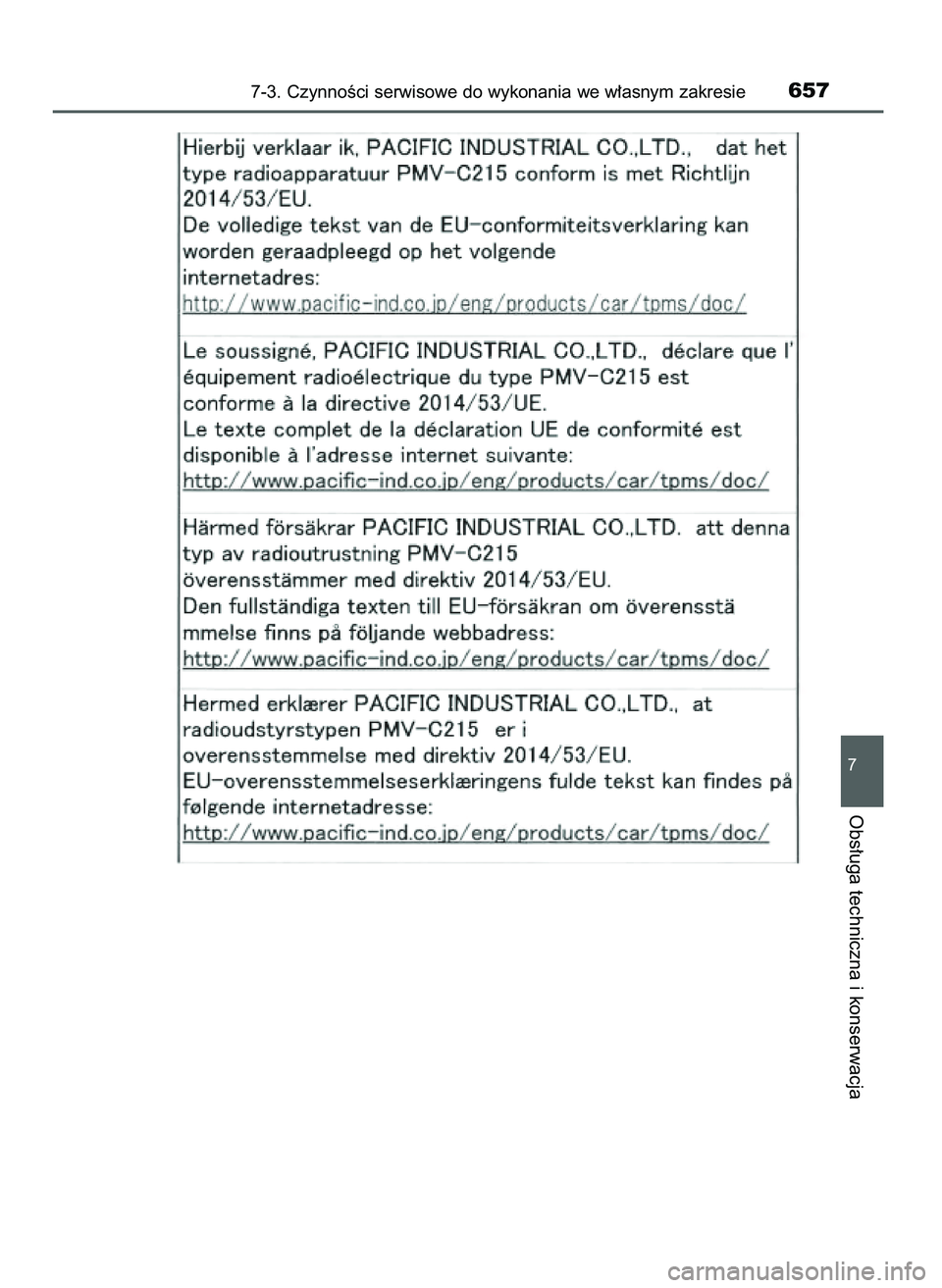 TOYOTA PRIUS PLUG-IN HYBRID 2021  Instrukcja obsługi (in Polish) 7-3. CzynnoÊci serwisowe do wykonania we w∏asnym zakresie657
7
Obs∏uga techniczna i konserwacja
36 Prius Plug_in HV OM47D72E  18/8/20  13:47  Page 657 