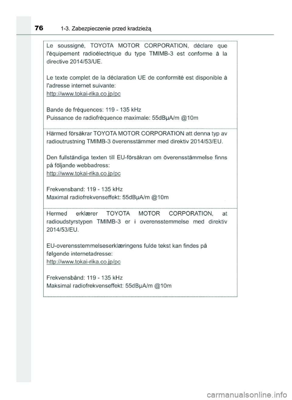TOYOTA PRIUS PLUG-IN HYBRID 2021  Instrukcja obsługi (in Polish) 761-3. Zabezpieczenie przed kradzie˝à
36 Prius Plug_in HV OM47D72E  18/8/20  13:44  Page 76 
