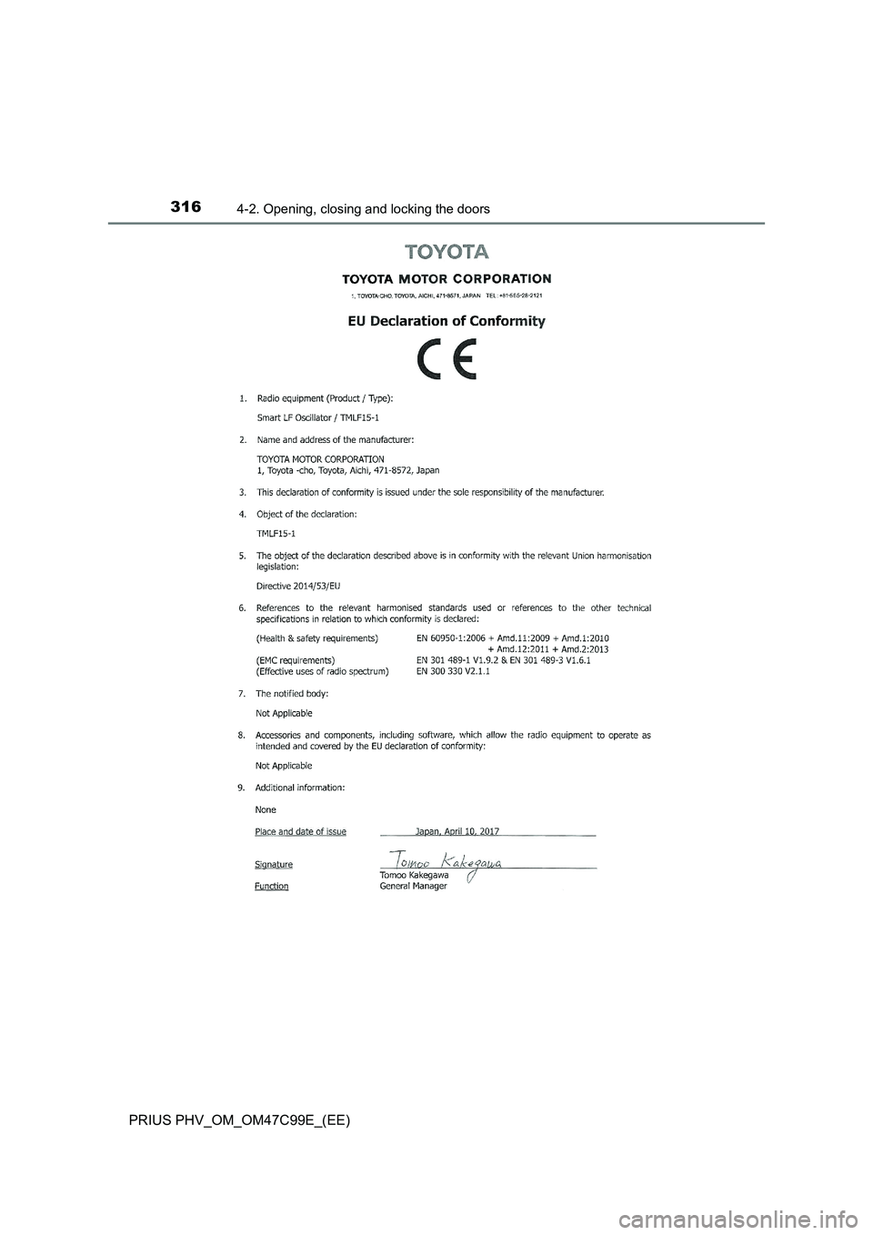 TOYOTA PRIUS PLUG-IN HYBRID 2018  Owners Manual 3164-2. Opening, closing and locking the doors
PRIUS PHV_OM_OM47C99E_(EE) 