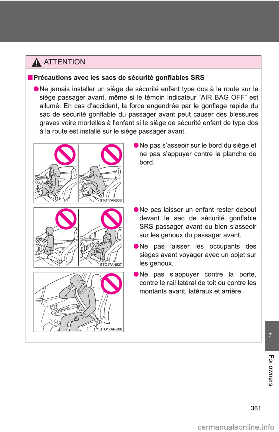TOYOTA YARIS 2013 3.G Owners Manual 381
7
For owners TOYOTA YARIS 2013 3.G Owners Manual 381
7
For owners