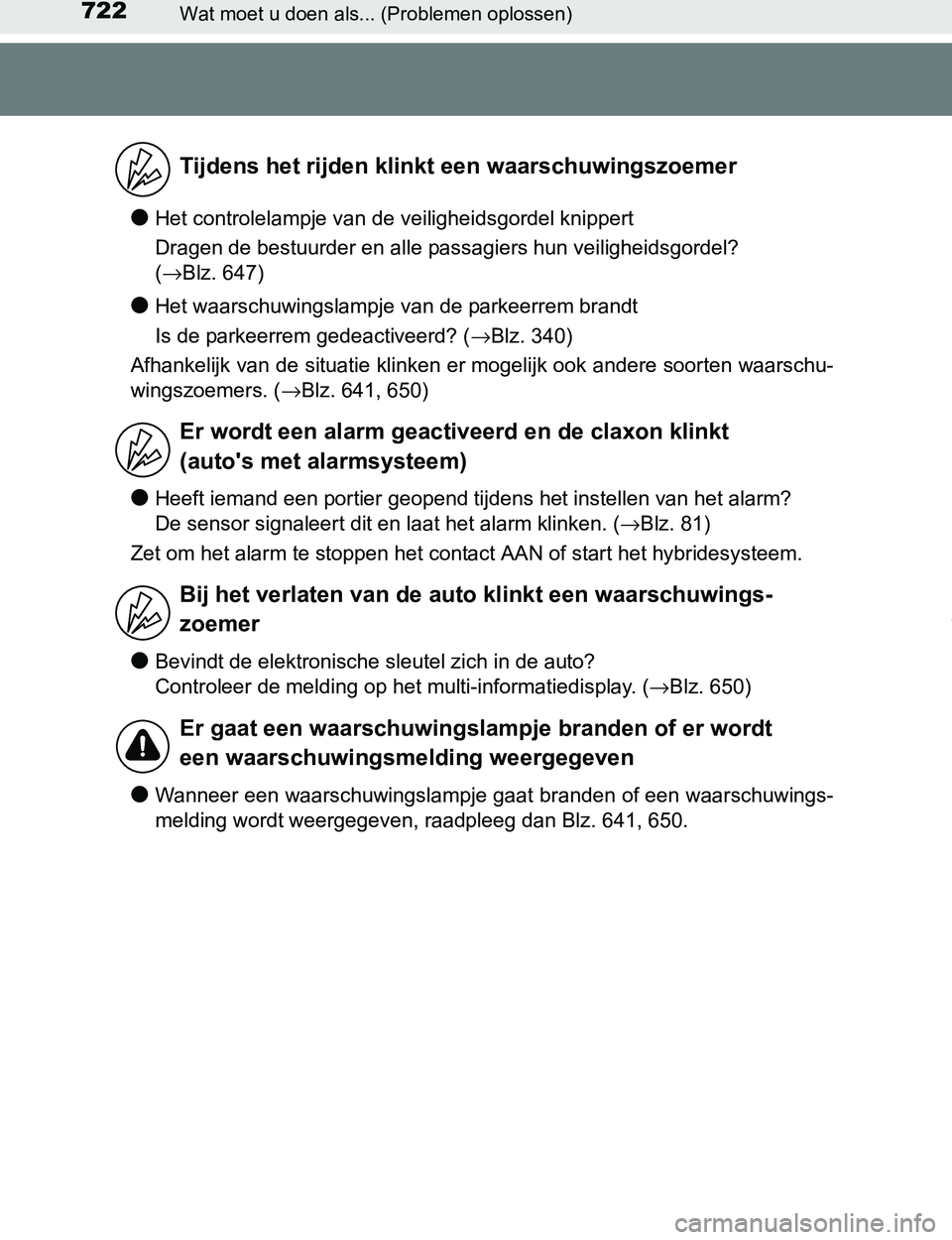 TOYOTA PRIUS PLUG-IN HYBRID 2017  Instructieboekje (in Dutch) 722Wat moet u doen als... (Problemen oplossen)
PRIUS PHV_OM_OM47A89E_(EE)
●<002b004800570003004600520051005700550052004f0048004f004400500053004d00480003005900440051000300470048000300590048004c004f00