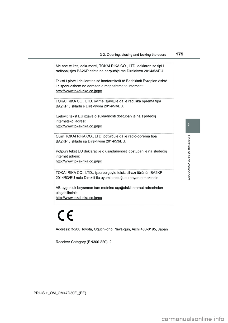 TOYOTA PRIUS PLUS 2019 Owners Manual 1753-2. Opening, closing and locking the doors
3
Operation of each component
PRIUS +_OM_OM47D30E_(EE) TOYOTA PRIUS PLUS 2019 Owners Manual 1753-2. Opening, closing and locking the doors
3
Operation of each component
PRIUS +_OM_OM47D30E_(EE)