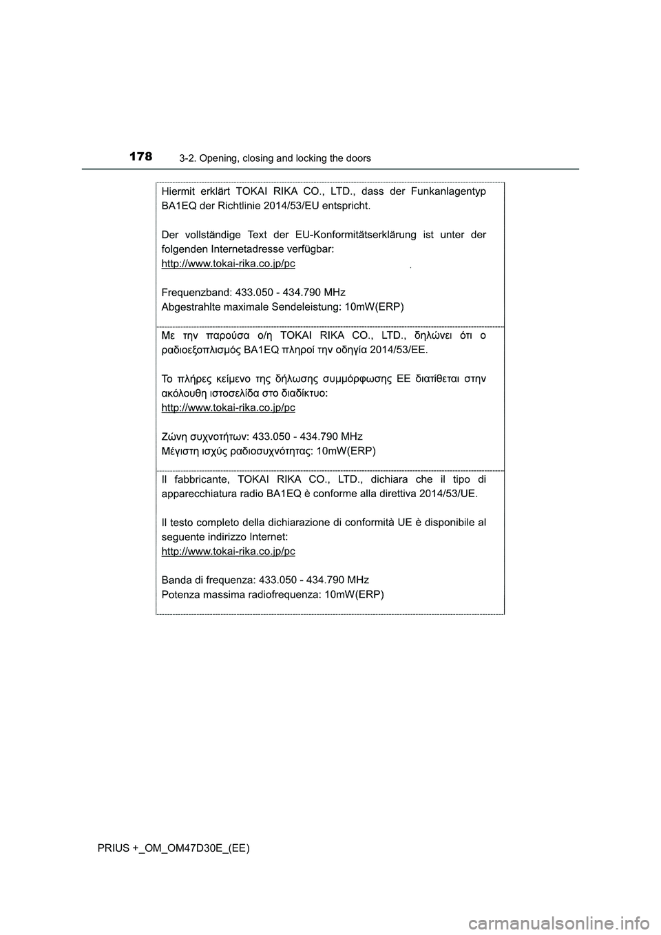 TOYOTA PRIUS PLUS 2019 Owners Manual 1783-2. Opening, closing and locking the doors
PRIUS +_OM_OM47D30E_(EE) TOYOTA PRIUS PLUS 2019 Owners Manual 1783-2. Opening, closing and locking the doors
PRIUS +_OM_OM47D30E_(EE)