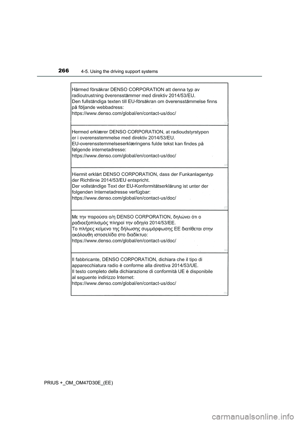 TOYOTA PRIUS PLUS 2019  Owners Manual 2664-5. Using the driving support systems
PRIUS +_OM_OM47D30E_(EE) 