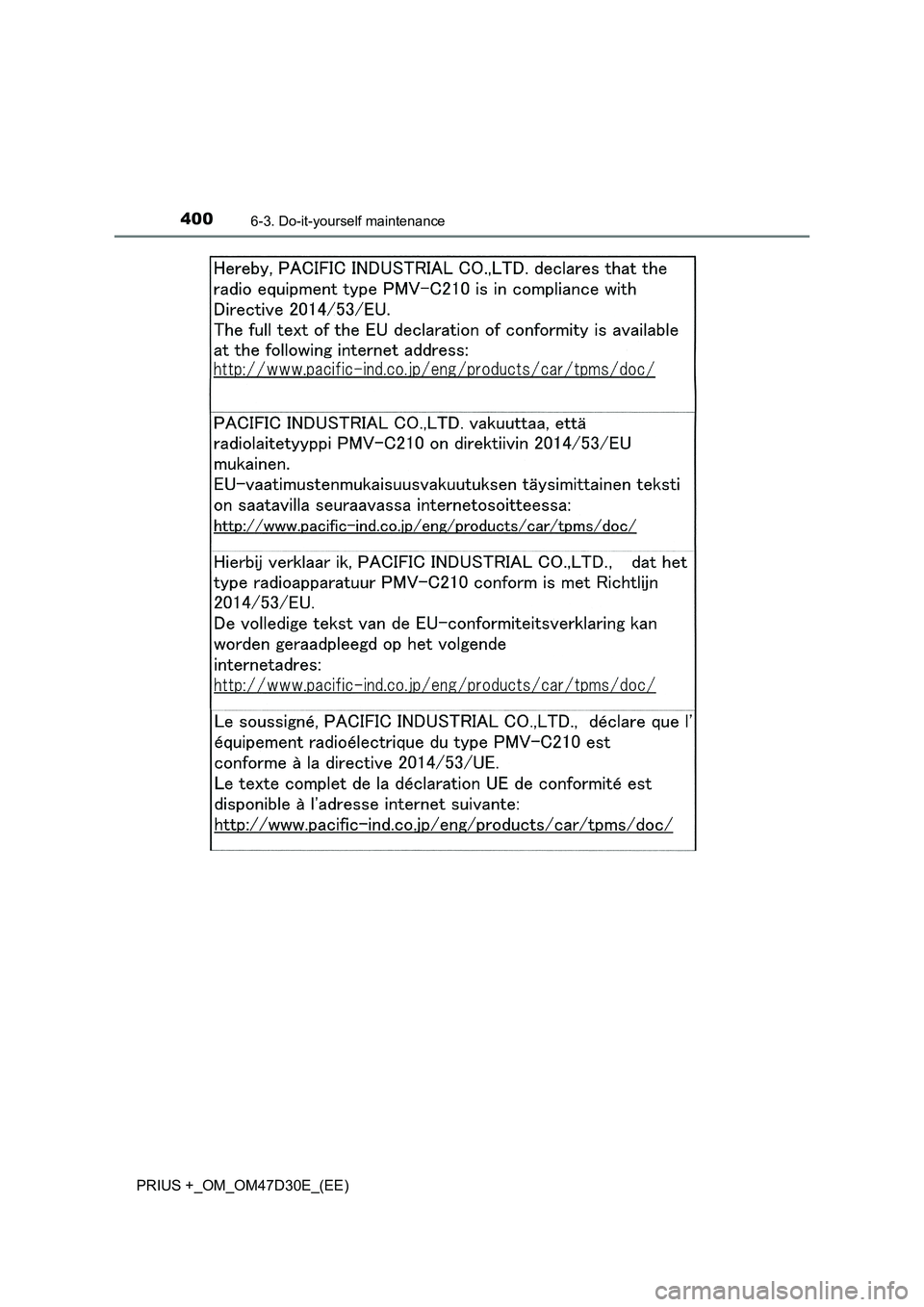 TOYOTA PRIUS PLUS 2019  Owners Manual 4006-3. Do-it-yourself maintenance
PRIUS +_OM_OM47D30E_(EE) 