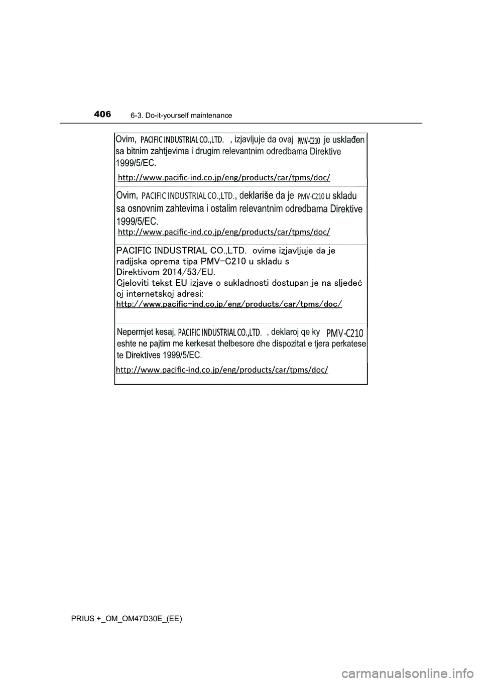 TOYOTA PRIUS PLUS 2019  Owners Manual 4066-3. Do-it-yourself maintenance
PRIUS +_OM_OM47D30E_(EE) 