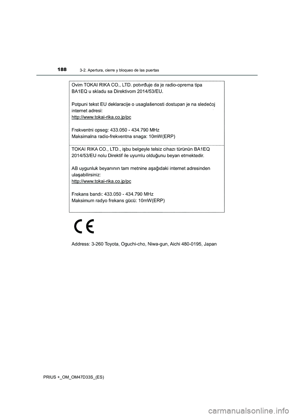 TOYOTA PRIUS PLUS 2019  Manual del propietario (in Spanish) 1883-2. Apertura, cierre y bloqueo de las puertas
PRIUS +_OM_OM47D33S_(ES) 