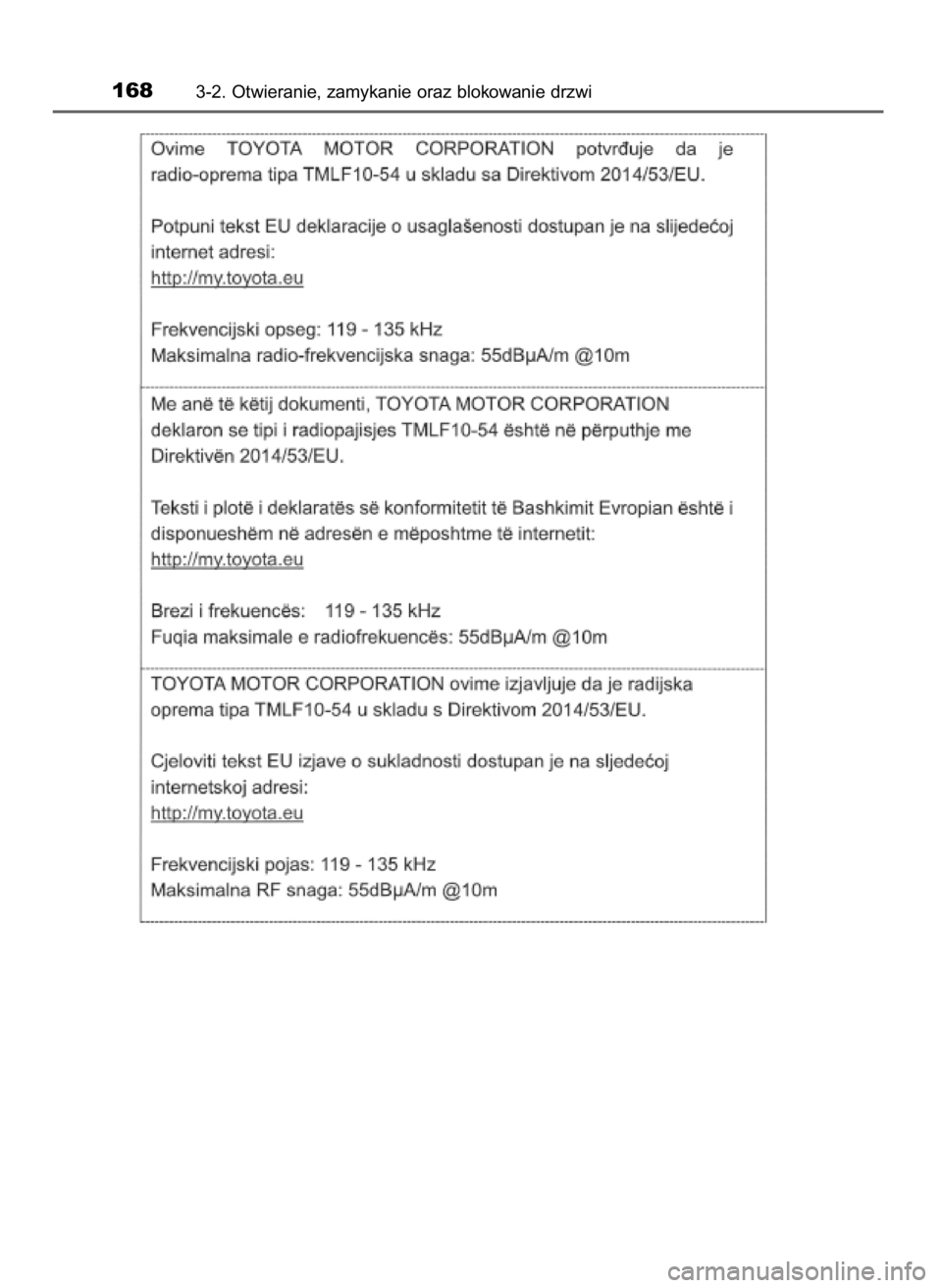 TOYOTA PRIUS PLUS 2019  Instrukcja obsługi (in Polish) 1683-2. Otwieranie, zamykanie oraz blokowanie drzwi
7 PRIUS+ OM47D30E  14/3/19  11:18  Page 168    (Black plate) 