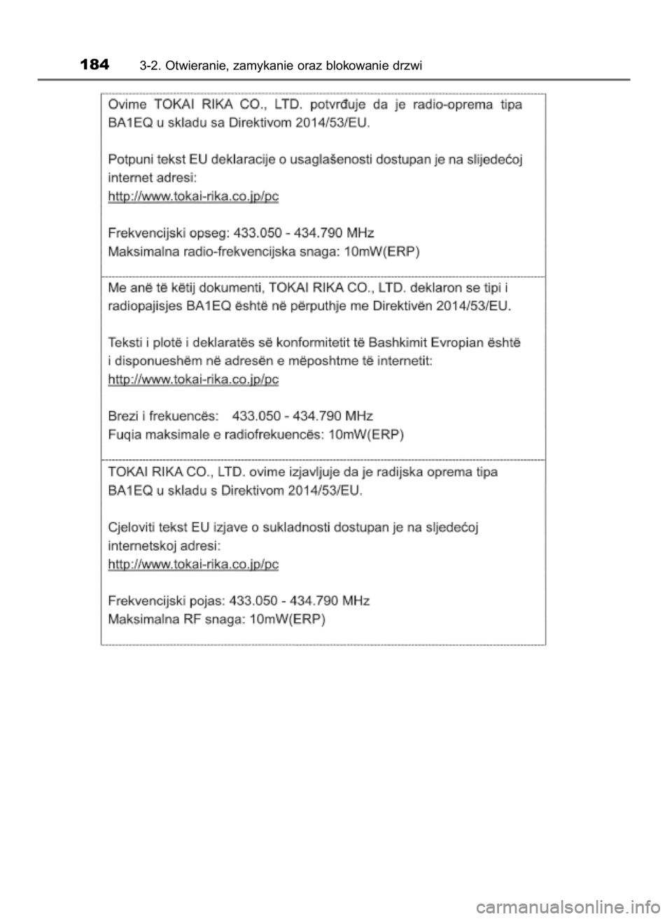TOYOTA PRIUS PLUS 2019  Instrukcja obsługi (in Polish) 1843-2. Otwieranie, zamykanie oraz blokowanie drzwi
7 PRIUS+ OM47D30E  14/3/19  11:19  Page 184    (Black plate) 