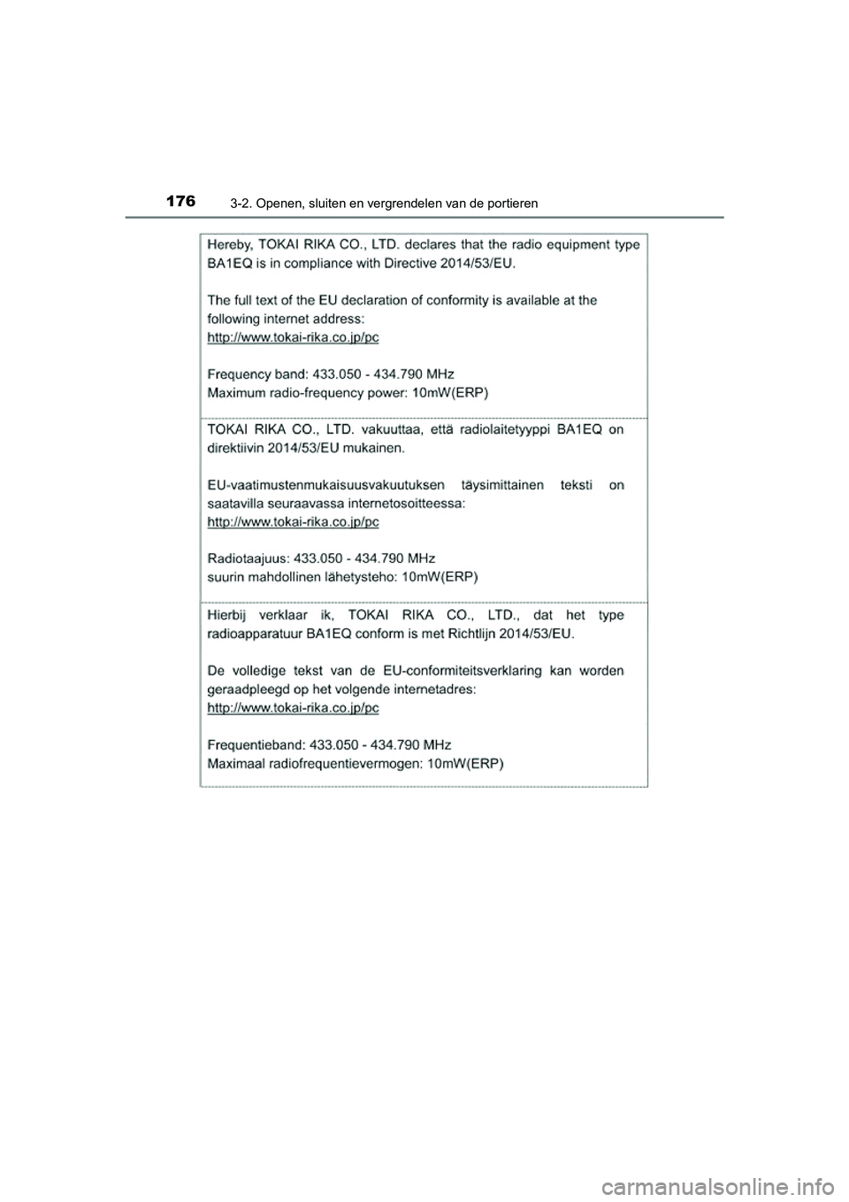 TOYOTA PRIUS PLUS 2018  Instructieboekje (in Dutch) 1763-2. Openen, sluiten en vergrendelen van de portieren
PRIUS +_OM_OM47D30E_(EE)
PRIUS +_OM_OM47D30E_(EE).book  Page 176  Friday, February 8, 2019  4:01 PM 