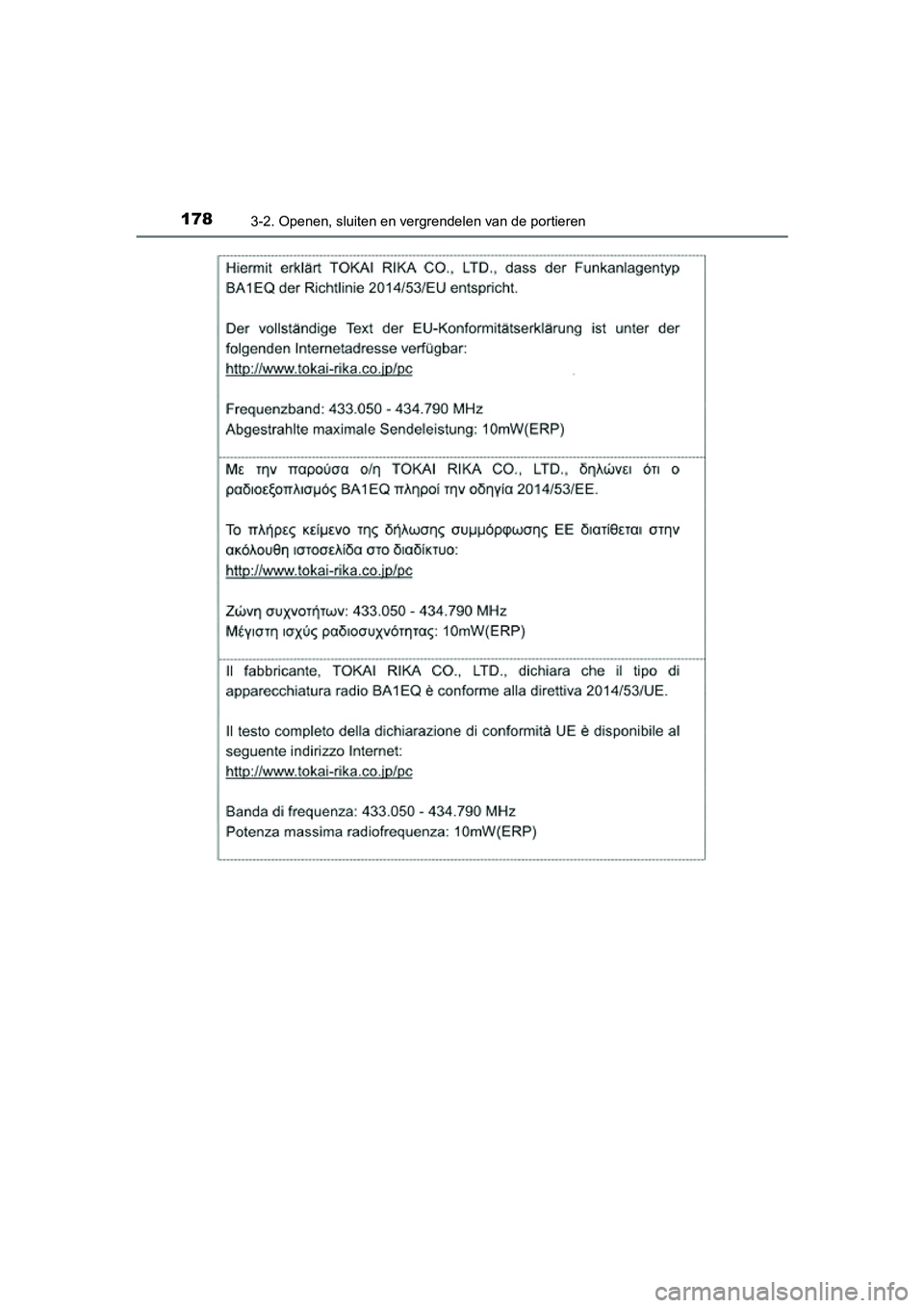 TOYOTA PRIUS PLUS 2018  Instructieboekje (in Dutch) 1783-2. Openen, sluiten en vergrendelen van de portieren
PRIUS +_OM_OM47D30E_(EE)
PRIUS +_OM_OM47D30E_(EE).book  Page 178  Friday, February 8, 2019  4:01 PM 