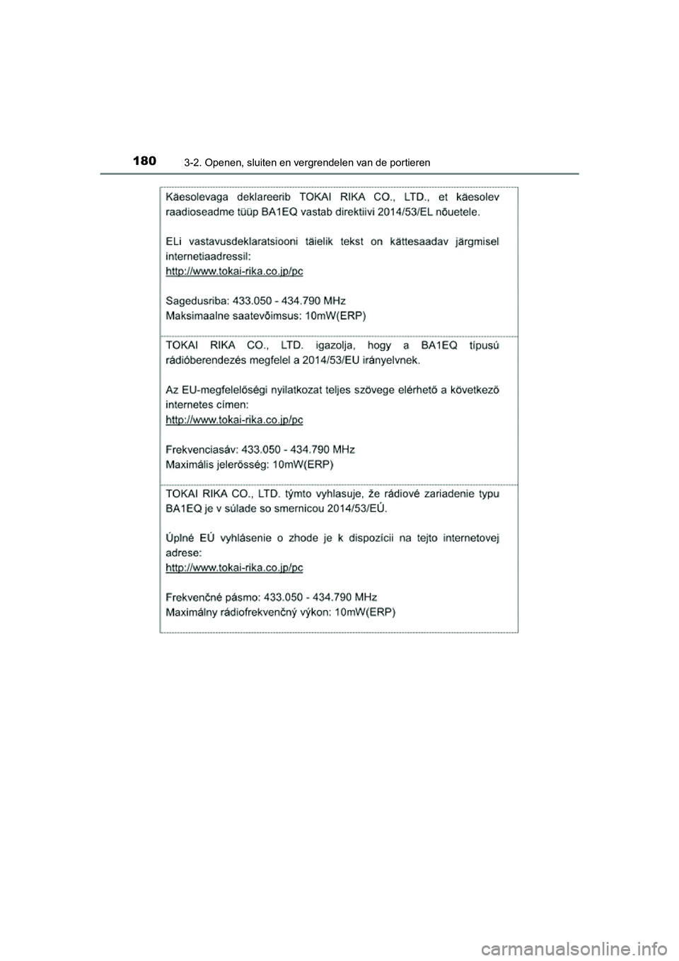 TOYOTA PRIUS PLUS 2018  Instructieboekje (in Dutch) 1803-2. Openen, sluiten en vergrendelen van de portieren
PRIUS +_OM_OM47D30E_(EE)
PRIUS +_OM_OM47D30E_(EE).book  Page 180  Friday, February 8, 2019  4:01 PM 