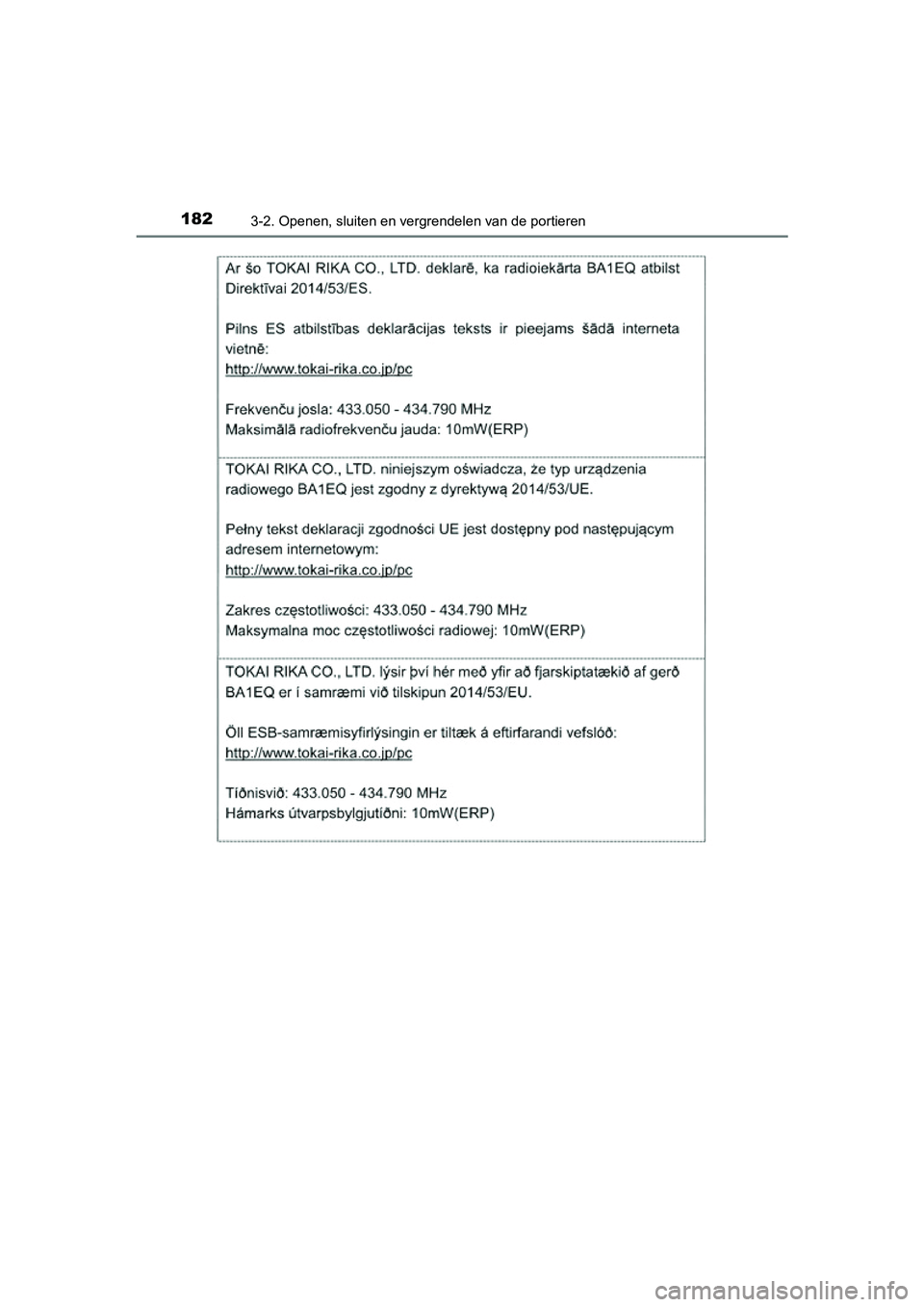 TOYOTA PRIUS PLUS 2018  Instructieboekje (in Dutch) 1823-2. Openen, sluiten en vergrendelen van de portieren
PRIUS +_OM_OM47D30E_(EE)
PRIUS +_OM_OM47D30E_(EE).book  Page 182  Friday, February 8, 2019  4:01 PM 