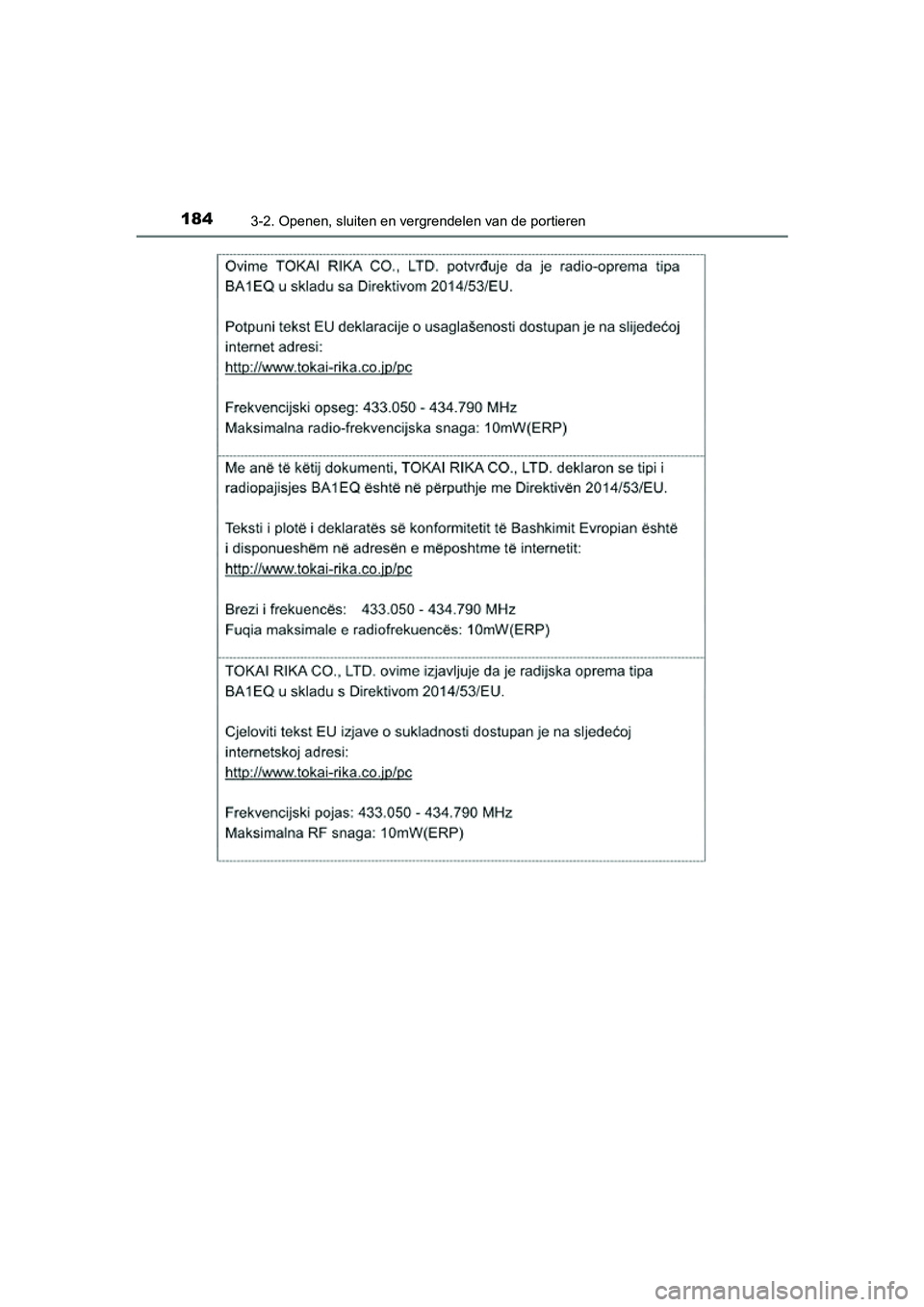 TOYOTA PRIUS PLUS 2018  Instructieboekje (in Dutch) 1843-2. Openen, sluiten en vergrendelen van de portieren
PRIUS +_OM_OM47D30E_(EE)
PRIUS +_OM_OM47D30E_(EE).book  Page 184  Friday, February 8, 2019  4:01 PM 