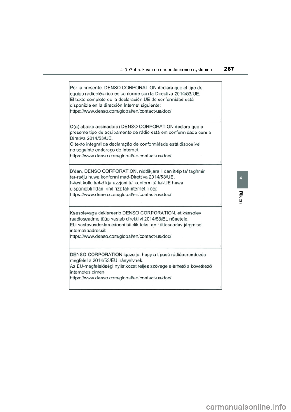 TOYOTA PRIUS PLUS 2018 Instructieboekje (in Dutch) 2674-5. Gebruik van de ondersteunende systemen
4
Rijden
PRIUS +_OM_OM47D30E_(EE)
PRIUS +_OM_OM47D30E_(EE).book Page 267 Friday, February 8, 2019 4:01 PM TOYOTA PRIUS PLUS 2018 Instructieboekje (in Dutch) 2674-5. Gebruik van de ondersteunende systemen
4
Rijden
PRIUS +_OM_OM47D30E_(EE)
PRIUS +_OM_OM47D30E_(EE).book Page 267 Friday, February 8, 2019 4:01 PM