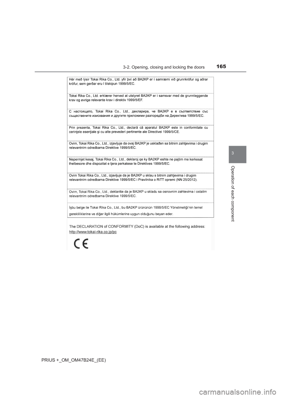 TOYOTA PRIUS PLUS 2017  Owners Manual 1653-2. Opening, closing and locking the doors
3
Operation of each component
PRIUS +_OM_OM47B24E_(EE) 