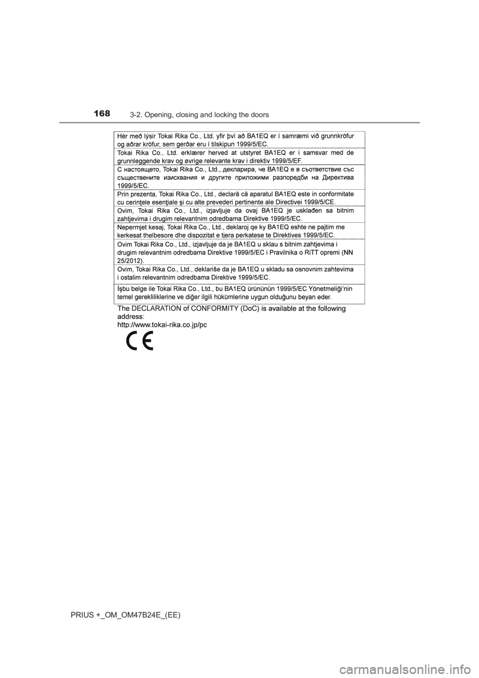 TOYOTA PRIUS PLUS 2017  Owners Manual 1683-2. Opening, closing and locking the doors
PRIUS +_OM_OM47B24E_(EE) 
