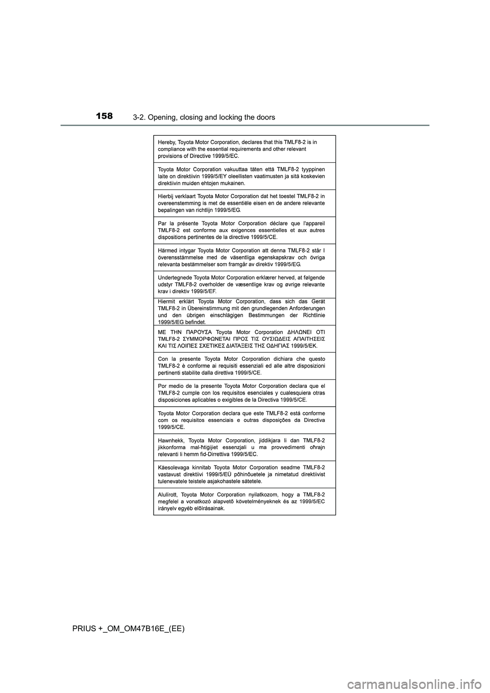 TOYOTA PRIUS PLUS 2015  Owners Manual 1583-2. Opening, closing and locking the doors
PRIUS +_OM_OM47B16E_(EE) 