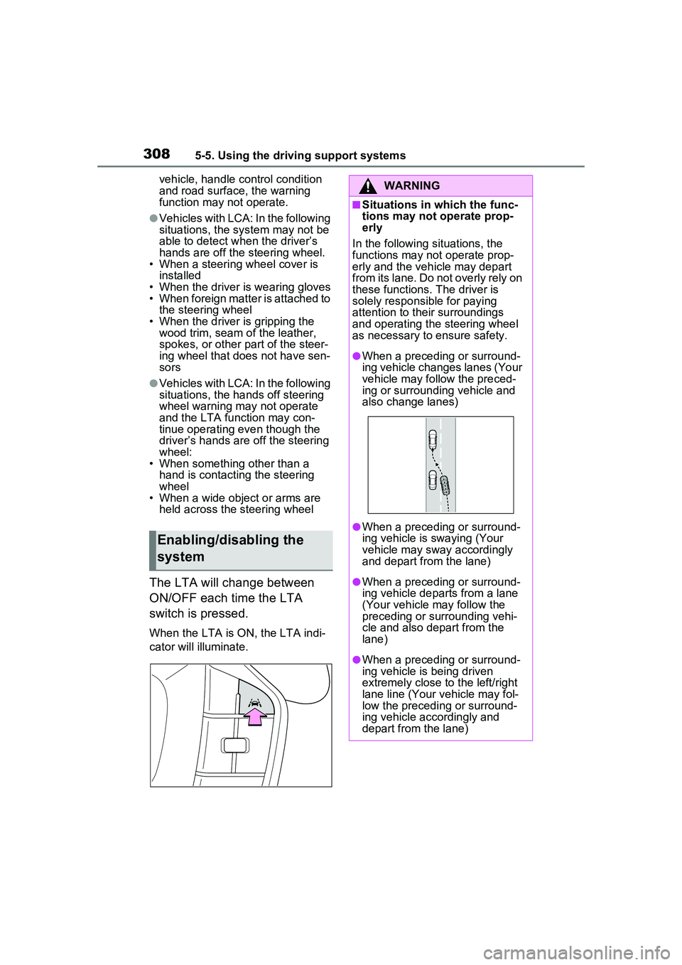 TOYOTA PRIUS PRIME 2023 Owners Manual 3085-5. Using the driving support systems
vehicle, handle control condition
and road surface, the warning
function may not operate.
●Vehicles with LCA: In the following
situations, the system may TOYOTA PRIUS PRIME 2023 Owners Manual 3085-5. Using the driving support systems
vehicle, handle control condition
and road surface, the warning
function may not operate.
●Vehicles with LCA: In the following
situations, the system may