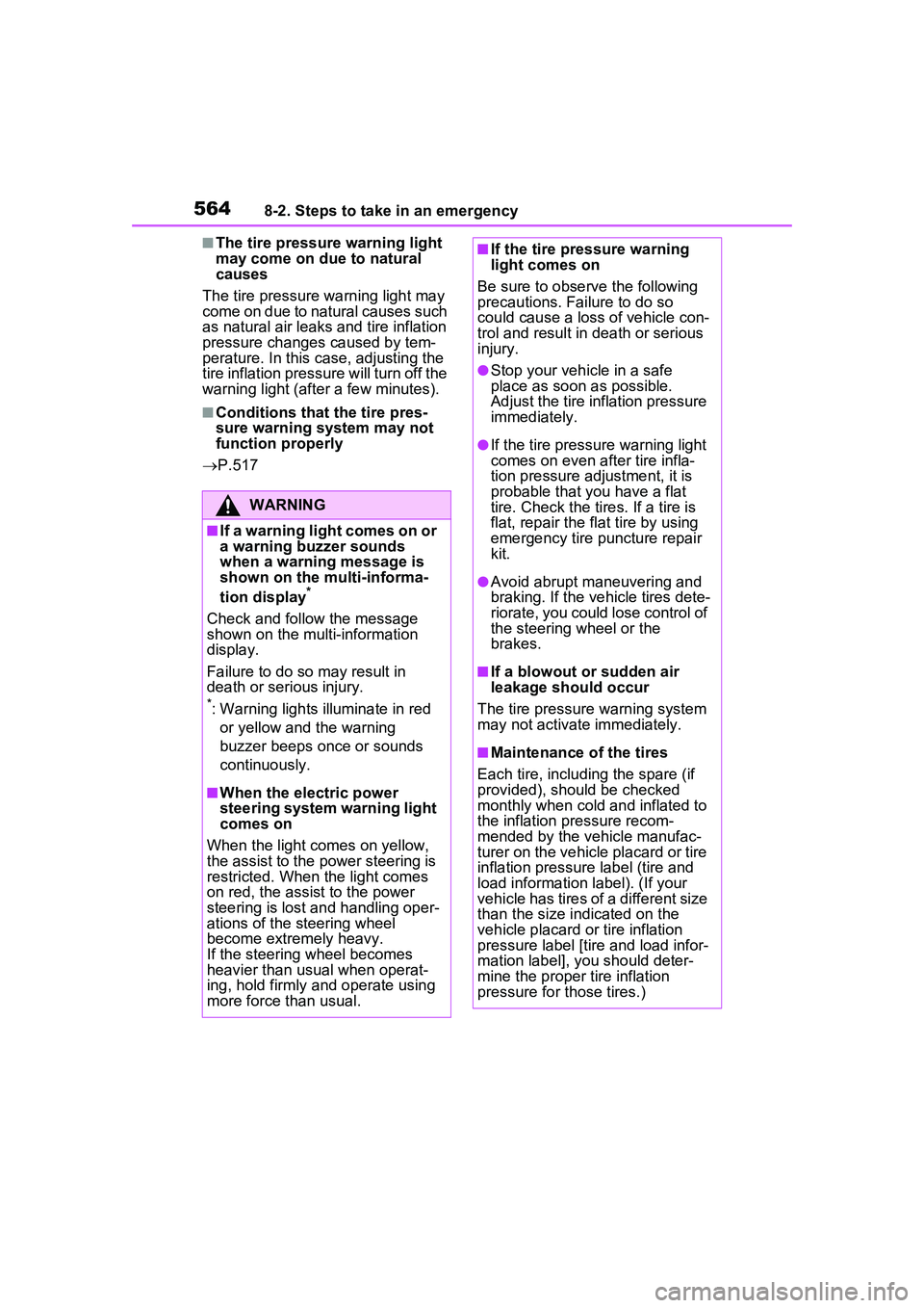 TOYOTA PRIUS PRIME 2023 Owners Manual 5648-2. Steps to take in an emergency
■The tire pressure warning light
may come on due to natural
causes
The tire pressure warning light may
come on due to natural causes such
as natural air lea TOYOTA PRIUS PRIME 2023 Owners Manual 5648-2. Steps to take in an emergency
■The tire pressure warning light
may come on due to natural
causes
The tire pressure warning light may
come on due to natural causes such
as natural air lea