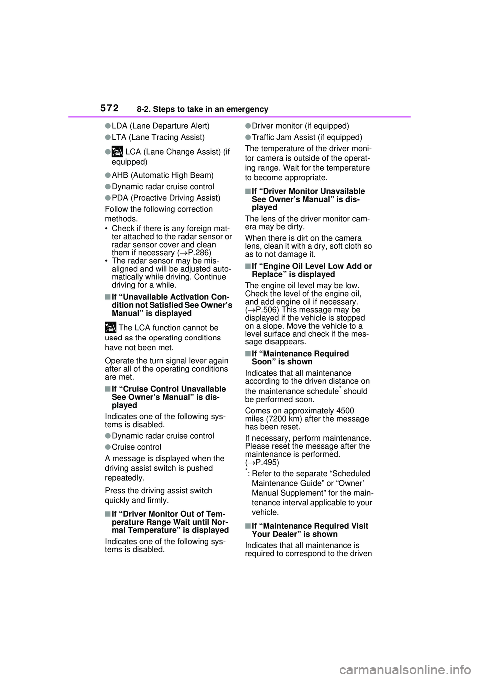 TOYOTA PRIUS PRIME 2023 Owners Manual 5728-2. Steps to take in an emergency
●LDA (Lane Departure Alert)
●LTA (Lane Tracing Assist)
● LCA (Lane Change Assist) (if
equipped)
●AHB (Automatic High Beam)
●Dynamic radar cruise contro TOYOTA PRIUS PRIME 2023 Owners Manual 5728-2. Steps to take in an emergency
●LDA (Lane Departure Alert)
●LTA (Lane Tracing Assist)
● LCA (Lane Change Assist) (if
equipped)
●AHB (Automatic High Beam)
●Dynamic radar cruise contro