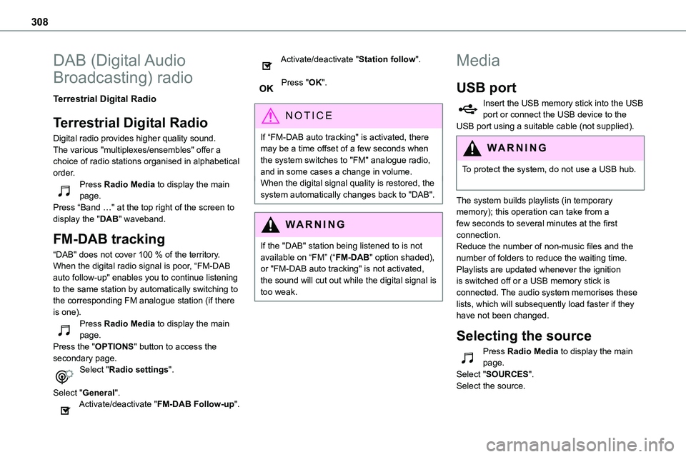 TOYOTA PROACE 2023 Owners Manual 308
DAB (Digital Audio
Broadcasting) radio
Terrestrial Digital Radio
Terrestrial Digital Radio
Digital radio provides higher quality sound.The various "multiplexes/ensembles" offer a
choice TOYOTA PROACE 2023 Owners Manual 308
DAB (Digital Audio
Broadcasting) radio
Terrestrial Digital Radio
Terrestrial Digital Radio
Digital radio provides higher quality sound.The various "multiplexes/ensembles" offer a
choice